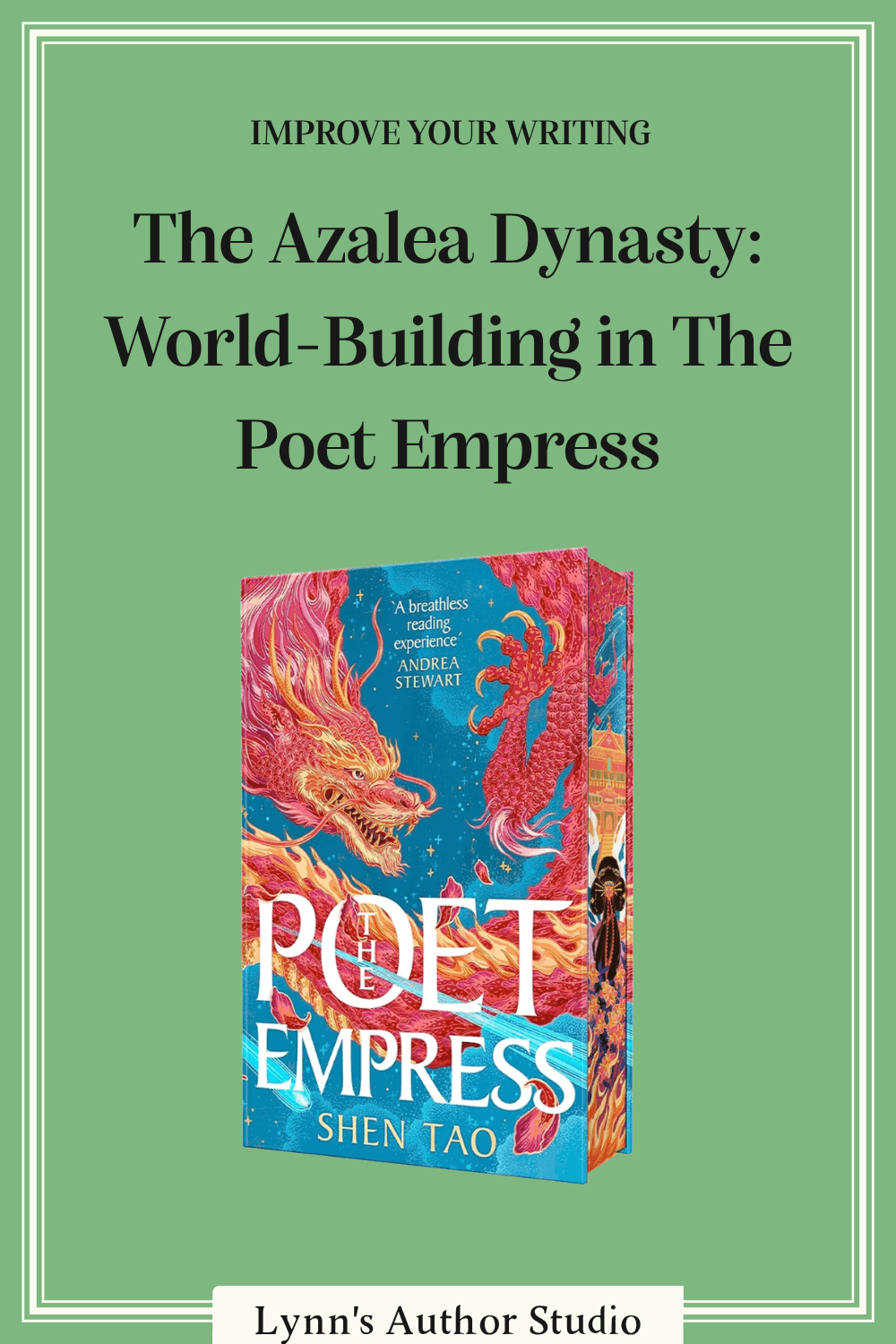 The Azalea Dynasty: Worldbuilding in The Poet Empress