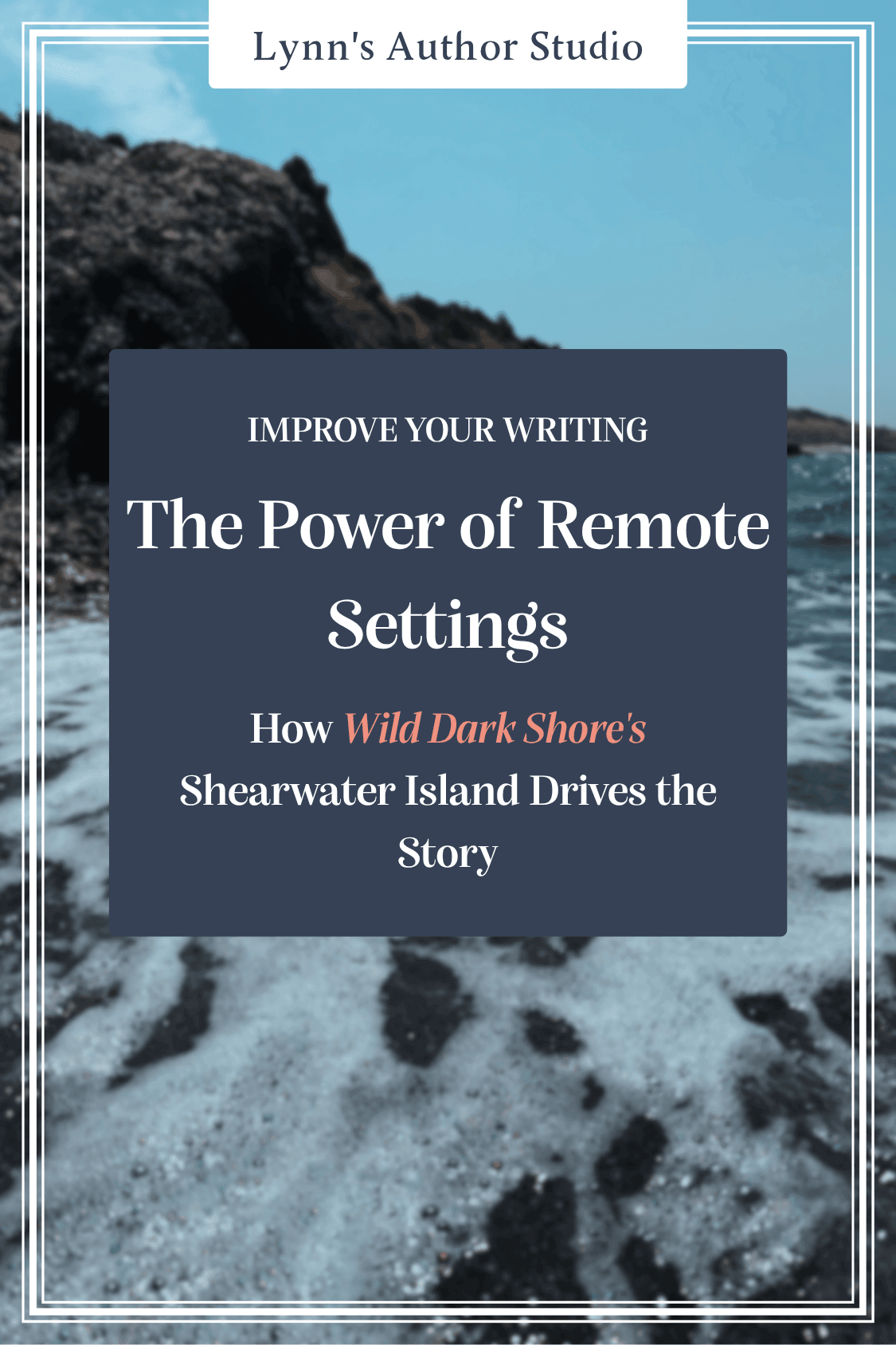 The Power of Remote Settings How Wild Dark Shore's Shearwater Island Drives the Story