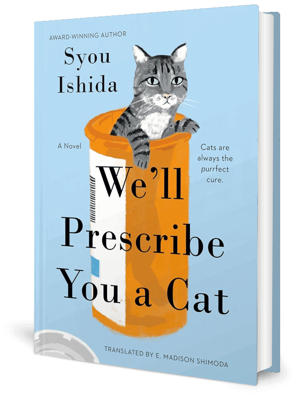 We'll Prescribe You A Cat by Syou Ishida
