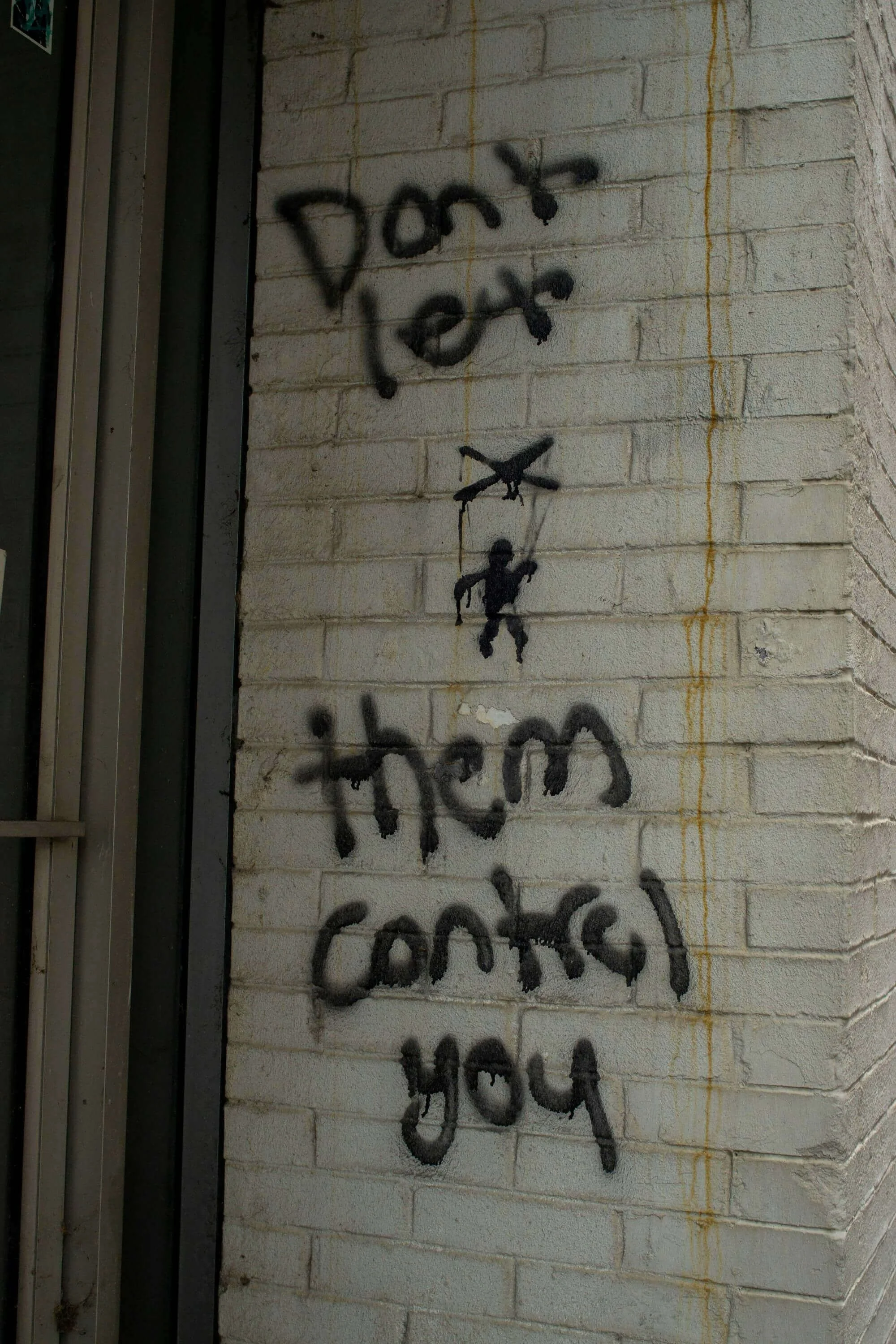 Dont let them control you