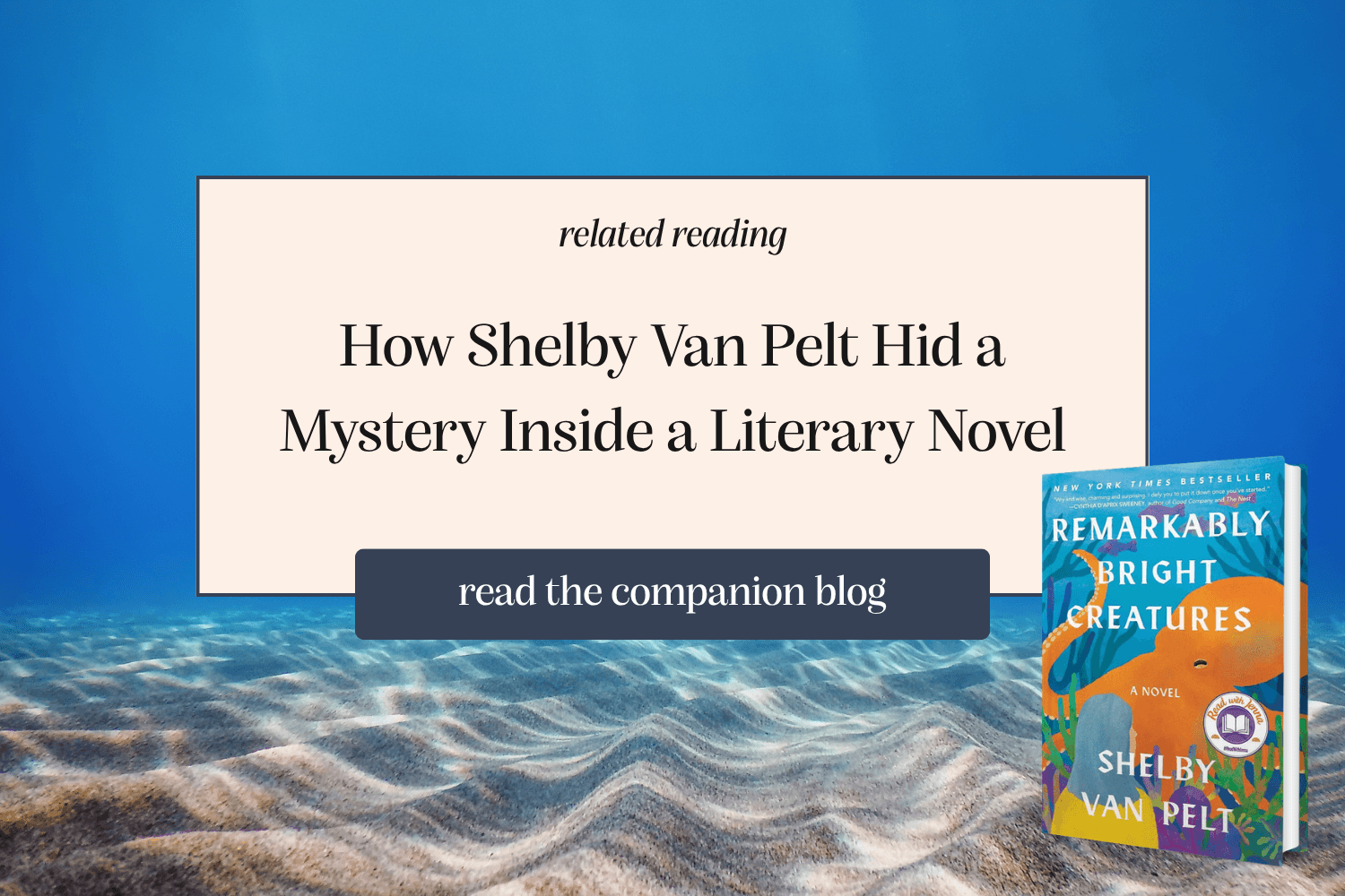 How Shelby Van Pelt Hid a Mystery Inside a Literary Novel