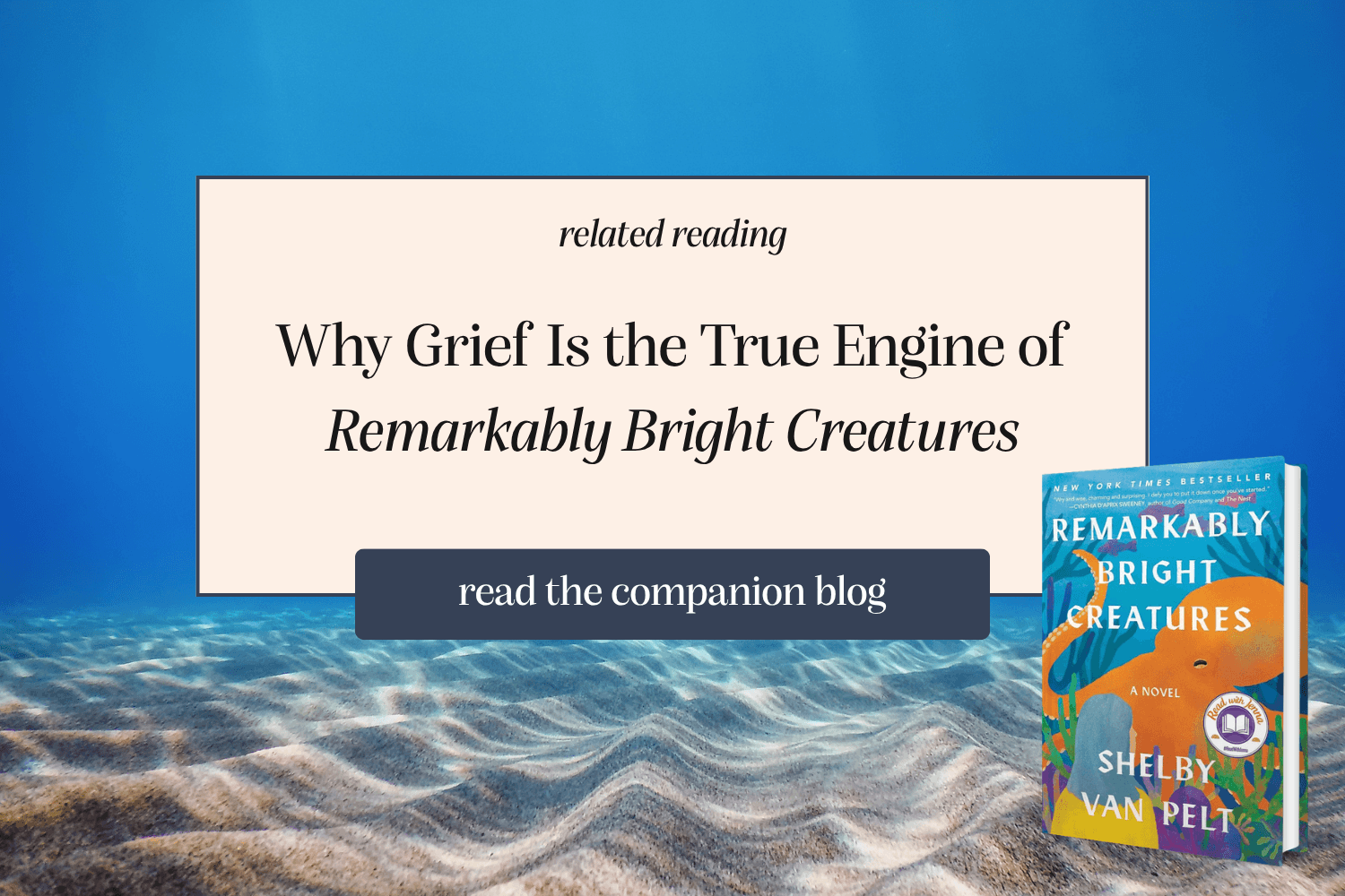 Why Grief Is the True Engine of Remarkably Bright Creatures
