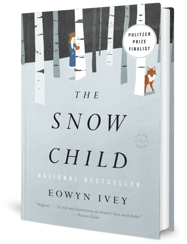 The Snow Child by Eowyn Ivey