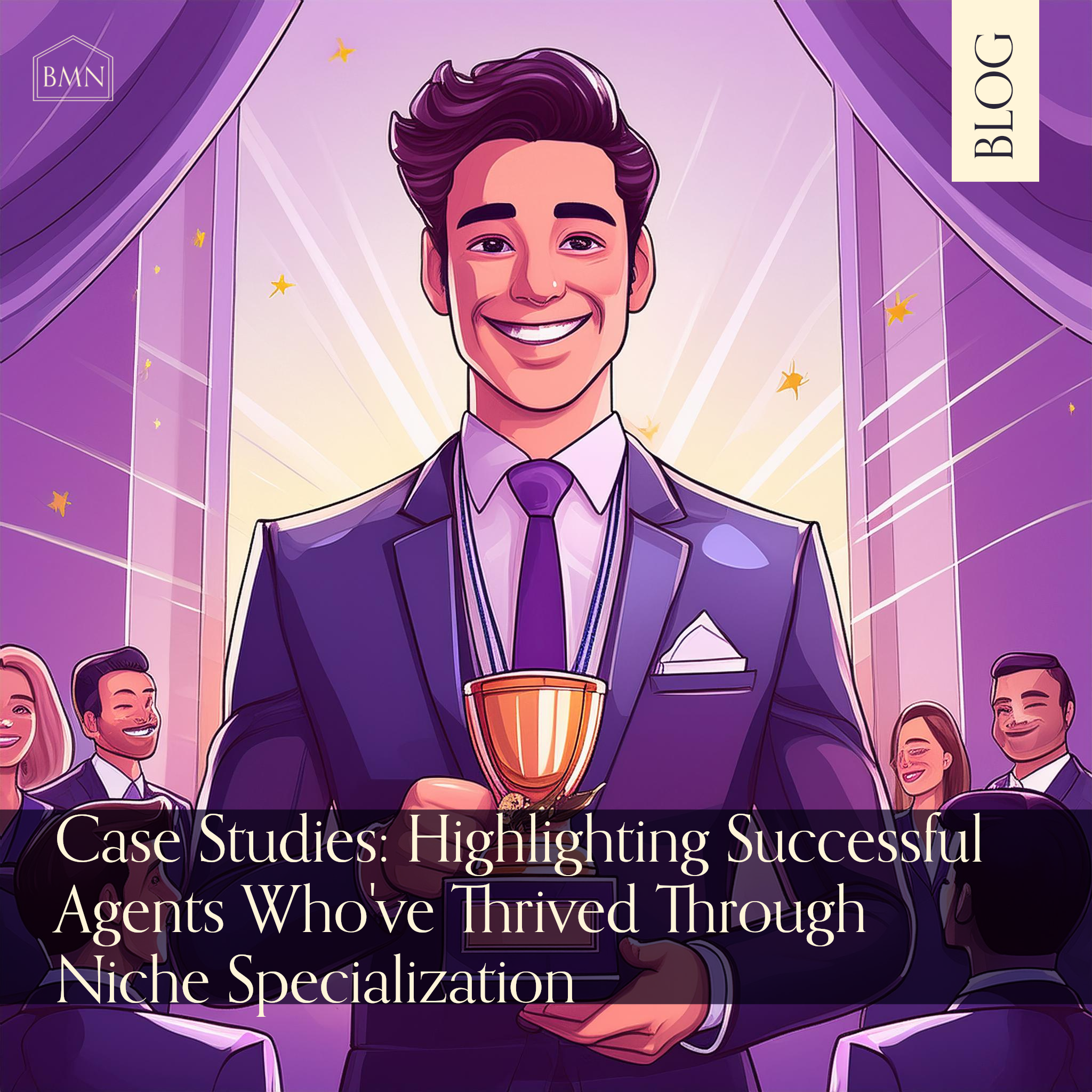 Case Studies: Highlighting Successful Agents Who've Thrived Through ...