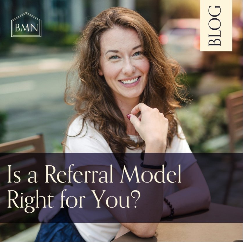 Is a Referral Model Right for You?
