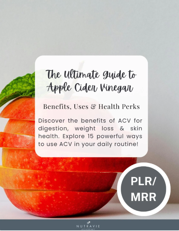PLR/MRR The Ultimate Guide to Apple Cider Vinegar