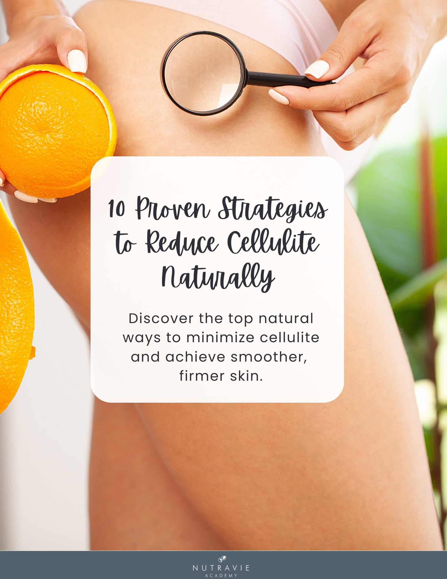 10 Proven Strategies to Reduce Cellulite Naturally.png