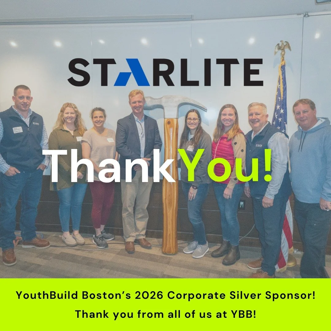 We&rsquo;re proud to recognize Starlite Building Services as our 2026 Corporate Silver Sponsor of YouthBuild Boston!

Thank you for investing in Boston&rsquo;s next generation of skilled trades professionals and leaders! We're grateful for your partn