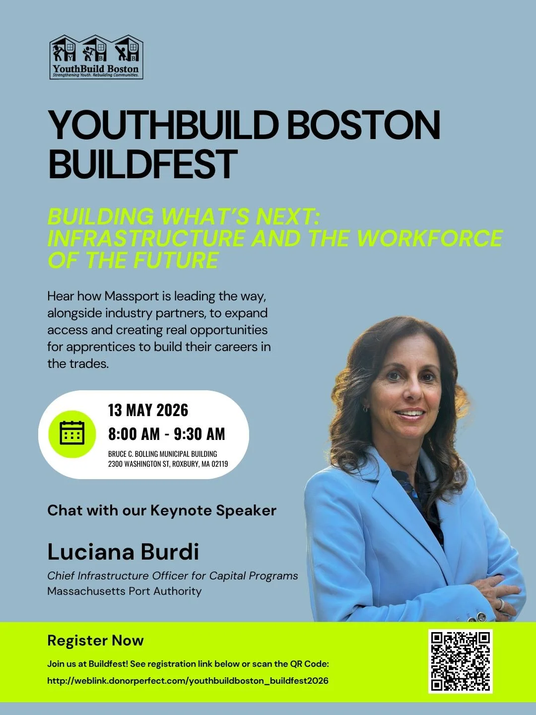We&rsquo;re honored to welcome Luciana Burdi, Chief Infrastructure Officer for Capital Programs at the Massachusetts Port Authority, for a special fireside chat at YouthBuild Boston&rsquo;s BuildFest!

At BuildFest, Luciana will lead a conversation o