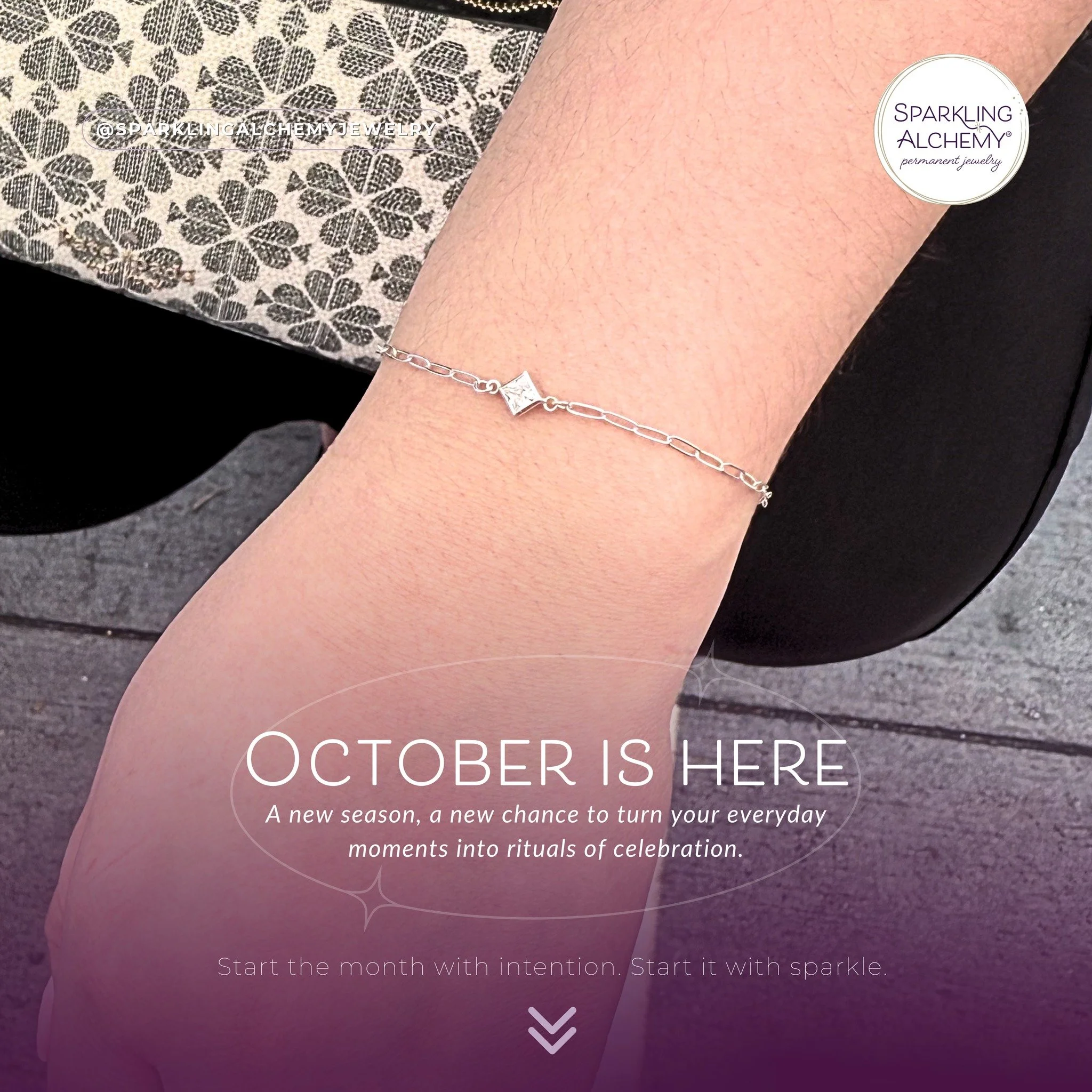 October begins. A new month to turn routines into rituals of celebration. Carry your sparkle into every moment.

#sparklingalchemy #permanentjewelry #octoberstyle #celebrateyourself #luxurylifestyle