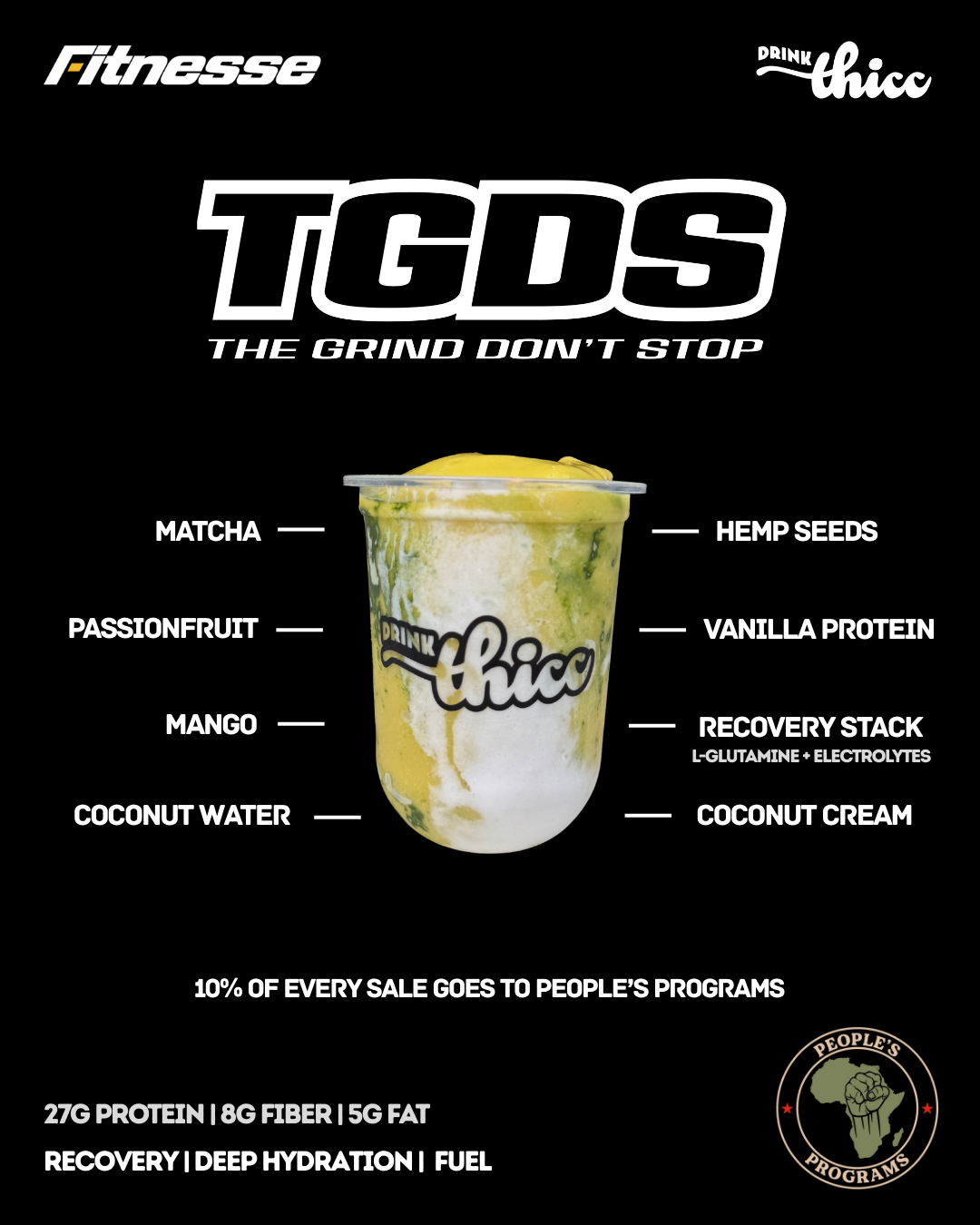 The Grind Don't Stop Fitnesse smoothie