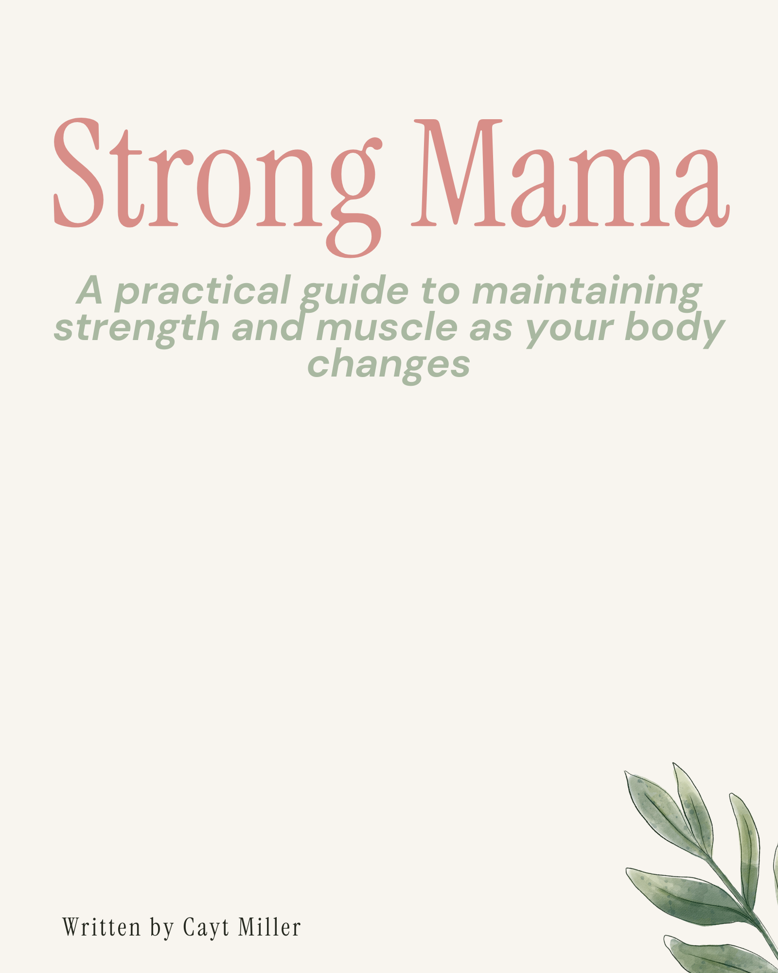 Free Guide: Strong Mama Practical Guide to Maintaining Strength and Muscle Throughout Pregnancy