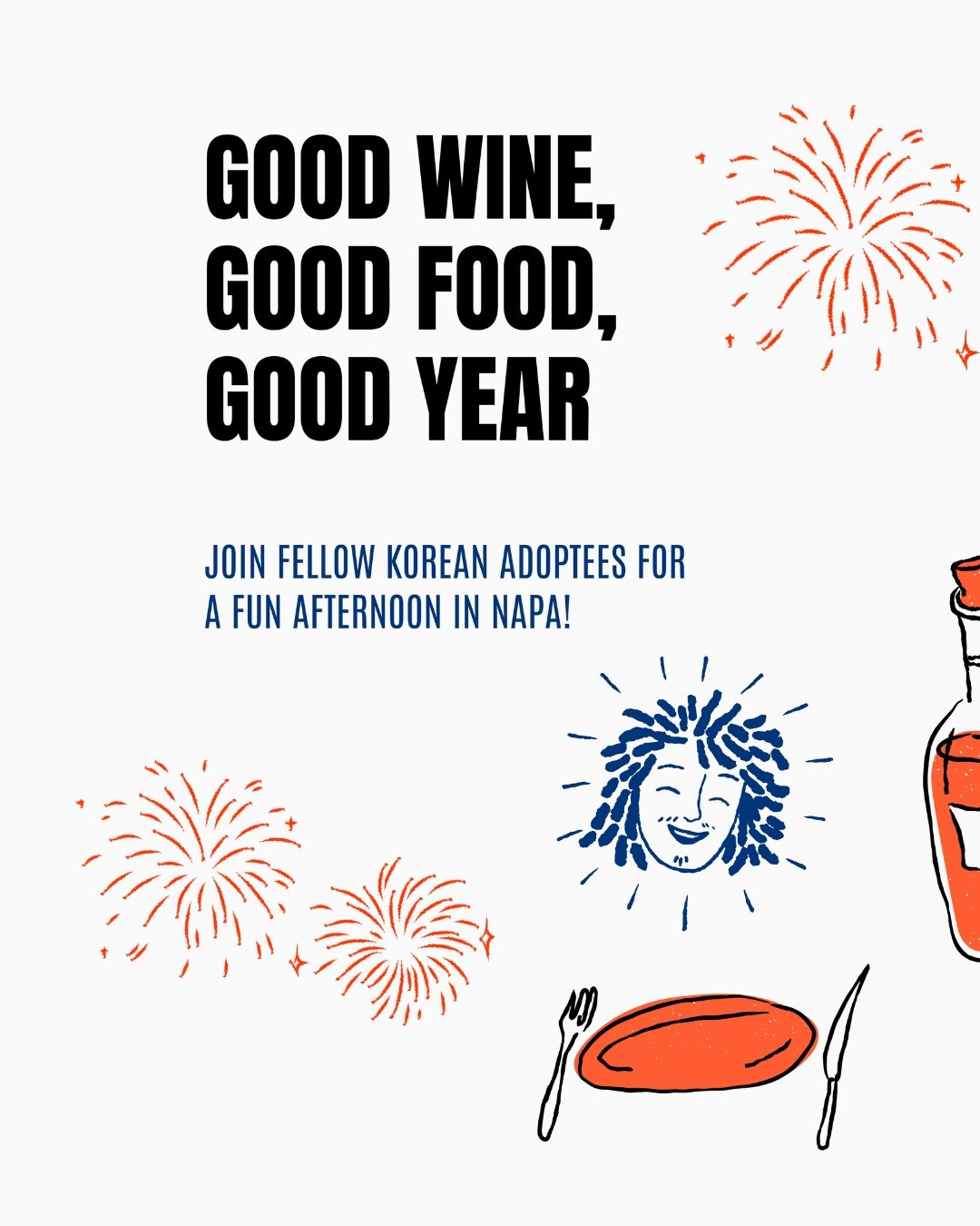 🍷Last call for our Napa Wine Tasting + Lunch Event!
Date: Saturday, March 14, 2026
Time: 10AM - Wine tasting 👥 Limited to 8 
  12PM - Lunch🍴reservation accommodates 15&ndash;20 guests

RSVP Deadlines:
3/10 &ndash; Wine Tasting**No refunds for wine