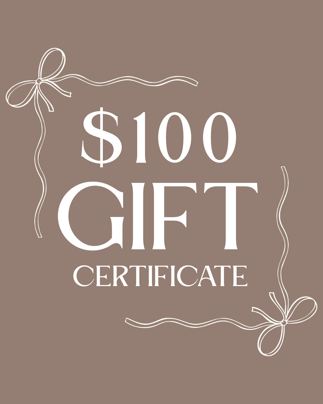 $100 Gift Certificate