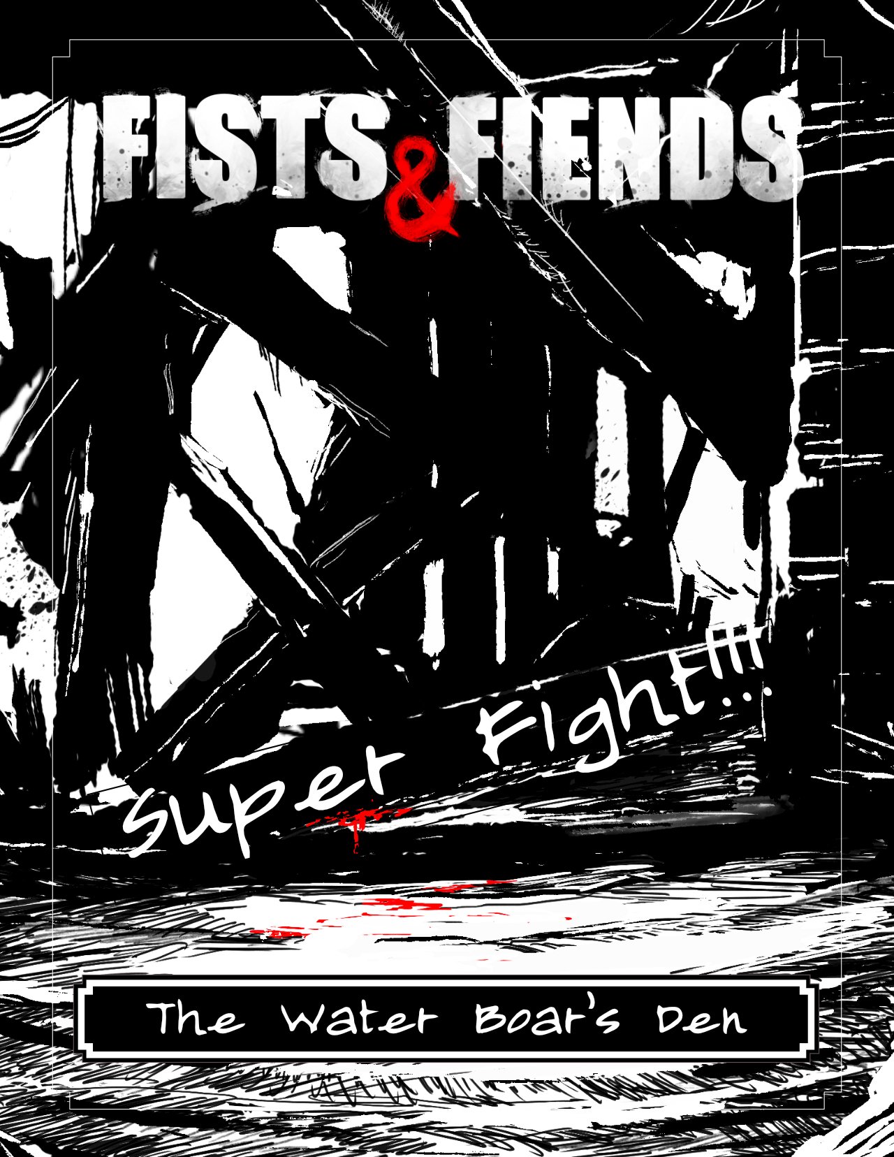 The Water Boar's Den -b- Fists & Fiends_1.jpg