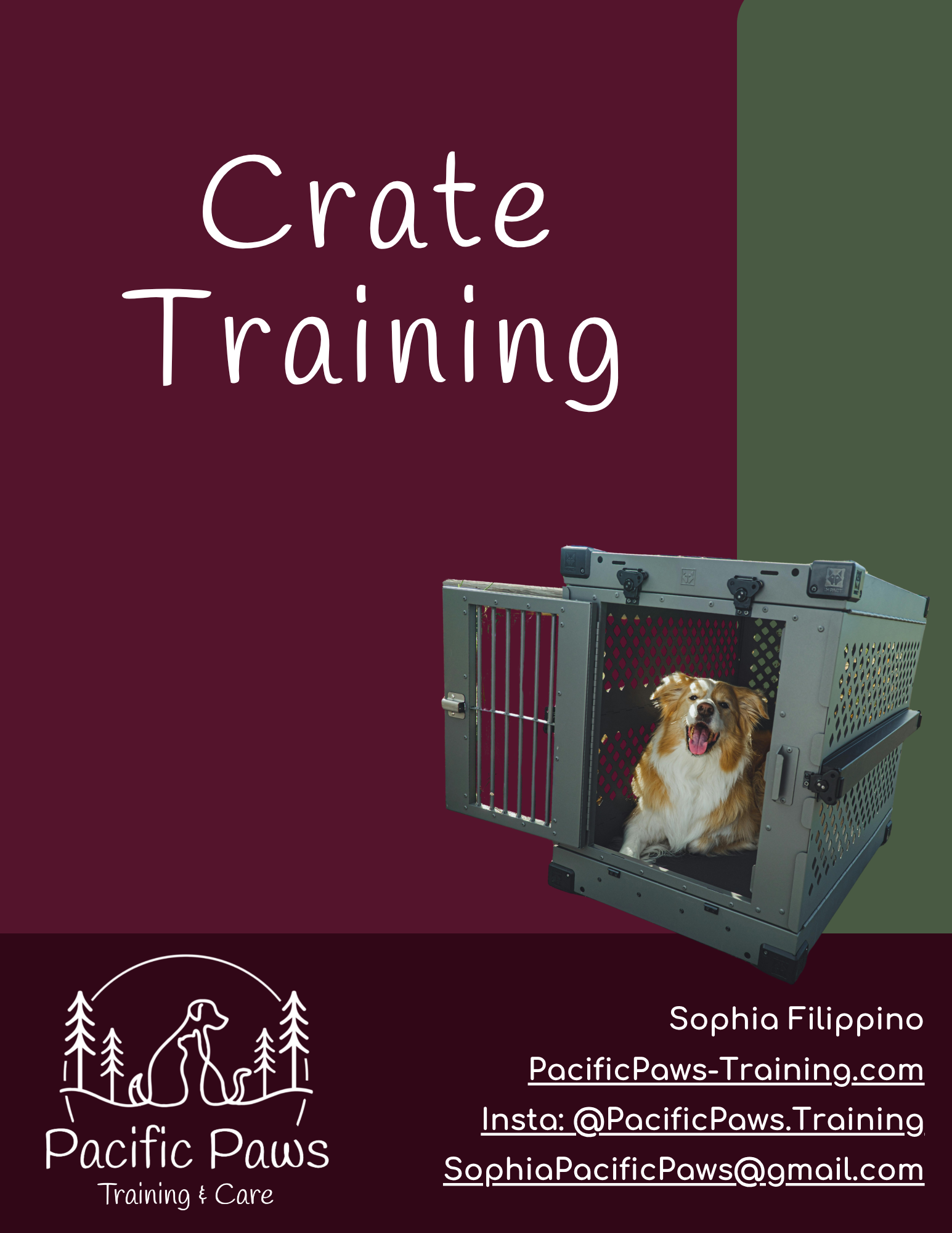Flyer for crate training featuring a photo of a dog inside a training crate, with contact information and logo for Pacific Paws Training & Care.
