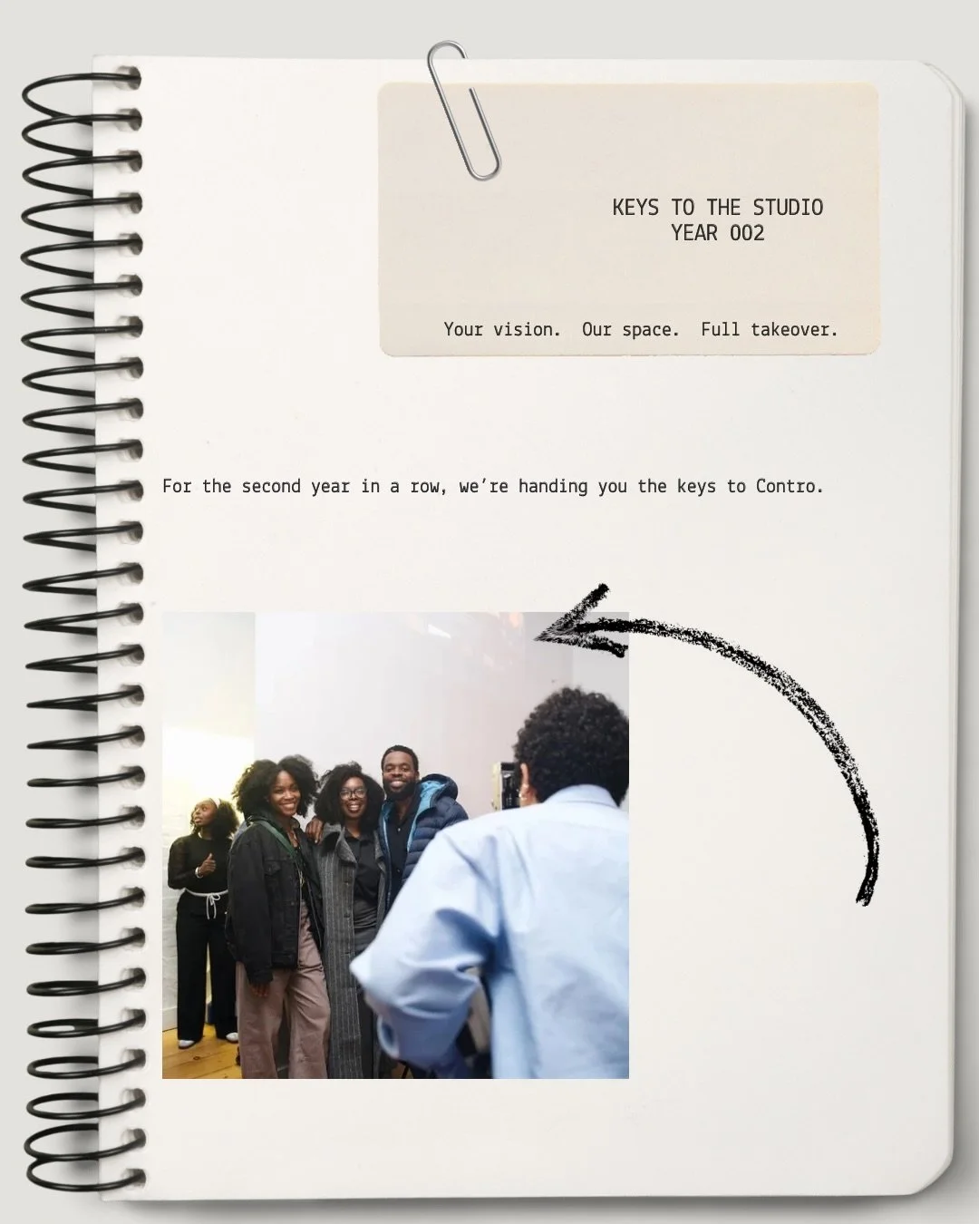 We&rsquo;re back! Last year, we developed Keys to the Studio, an initiative to give the studio away to three creatives for three days. This is your chance to use the studio &mdash; for free &mdash; for a full day rental to bring your idea to life. 

