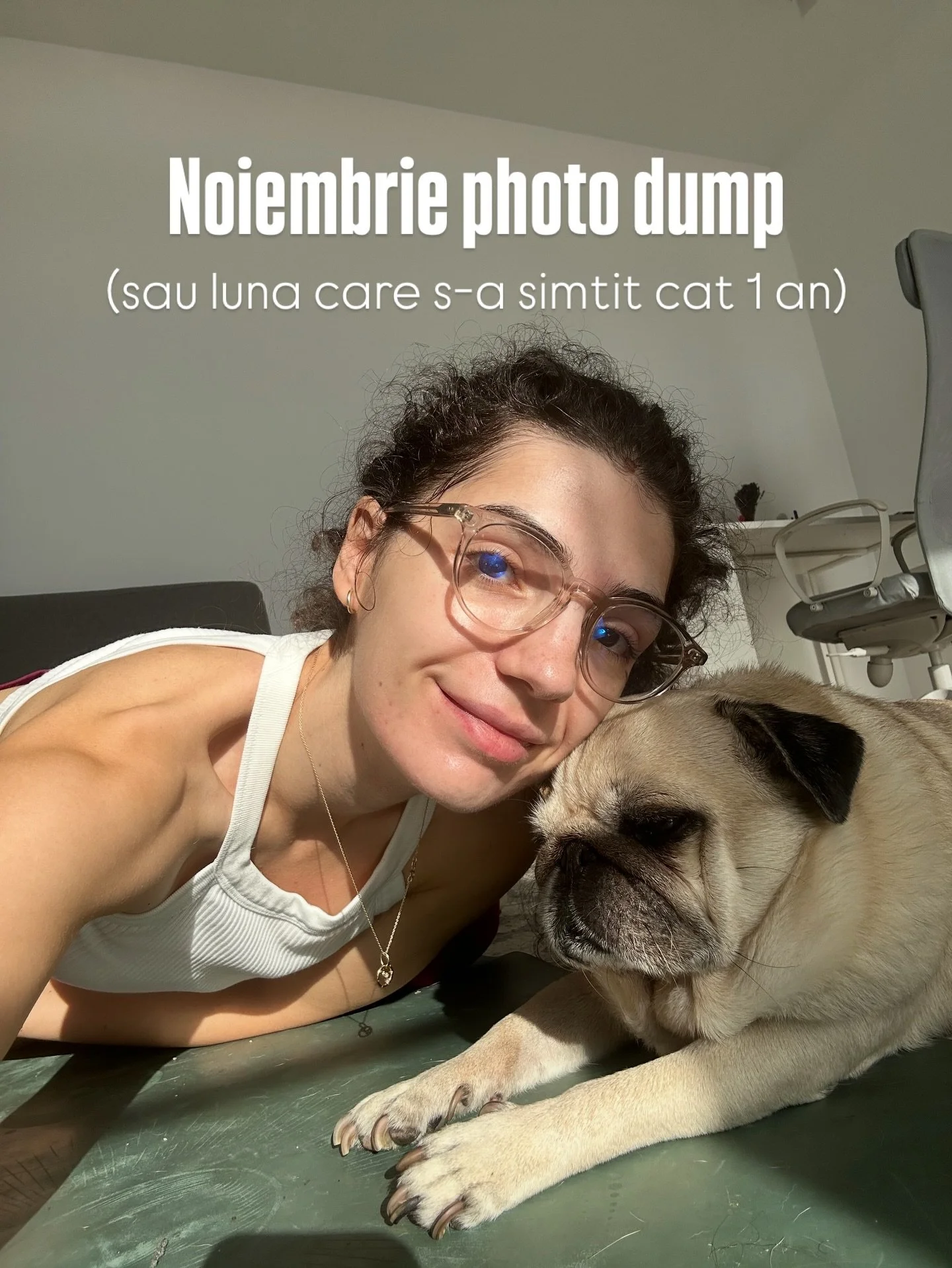 Noiembrie 📷 dump

Sau luna care a trecut repede calendaristic, dar s-a simtit ca 1 an la mine 🤭🥲

Am auzit ca decembrie e mai light, doar 3 planete in retrograd, nu 5 🤭🤭🤭 astept cu interes, fara plot twists, multumesc!! 🤣

Pentru voi cum a fos