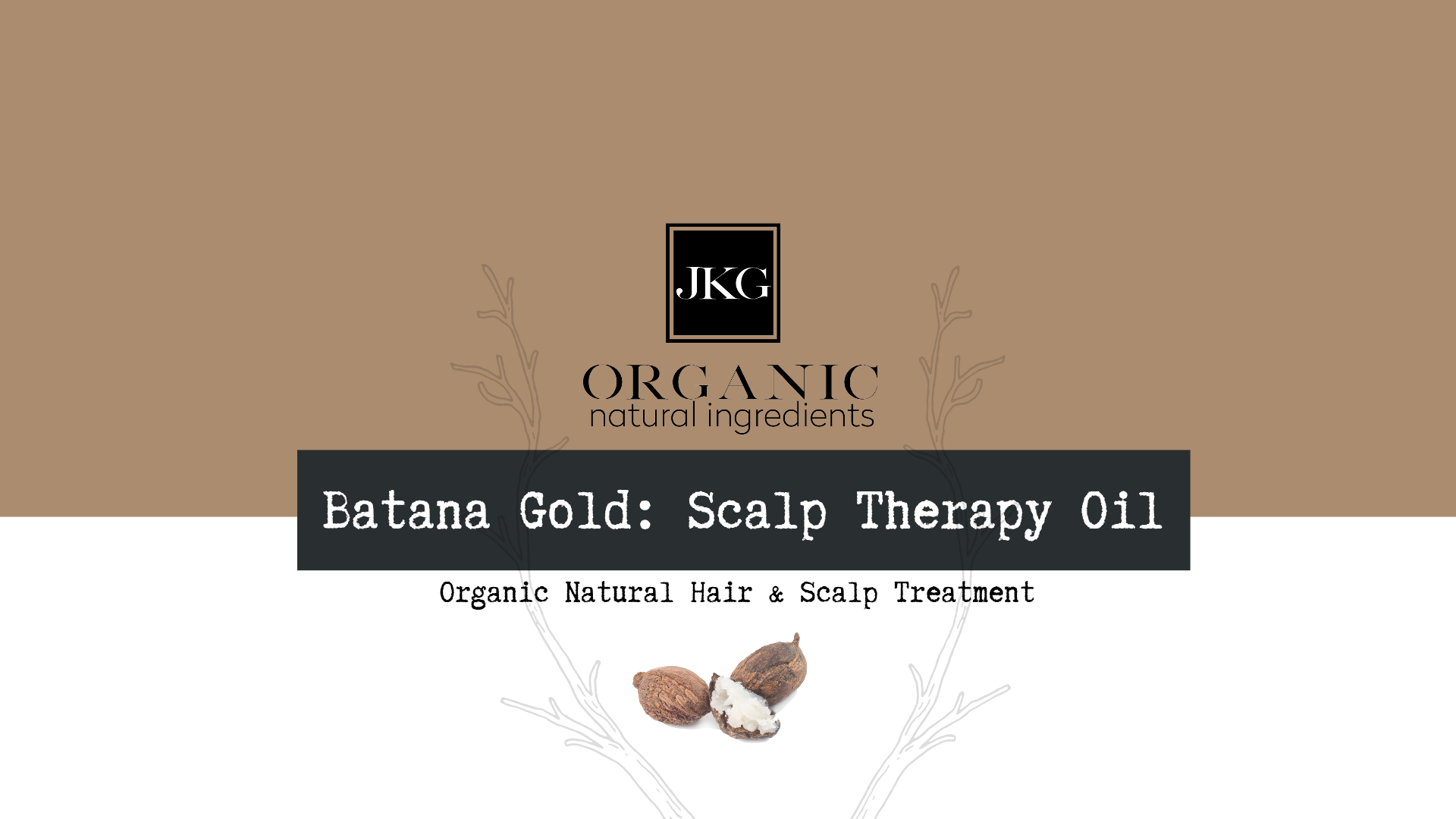 COMING SOON!!! JKG Batana Gold : Scalp Therapy Oil For Hair Growth & Repair 86G