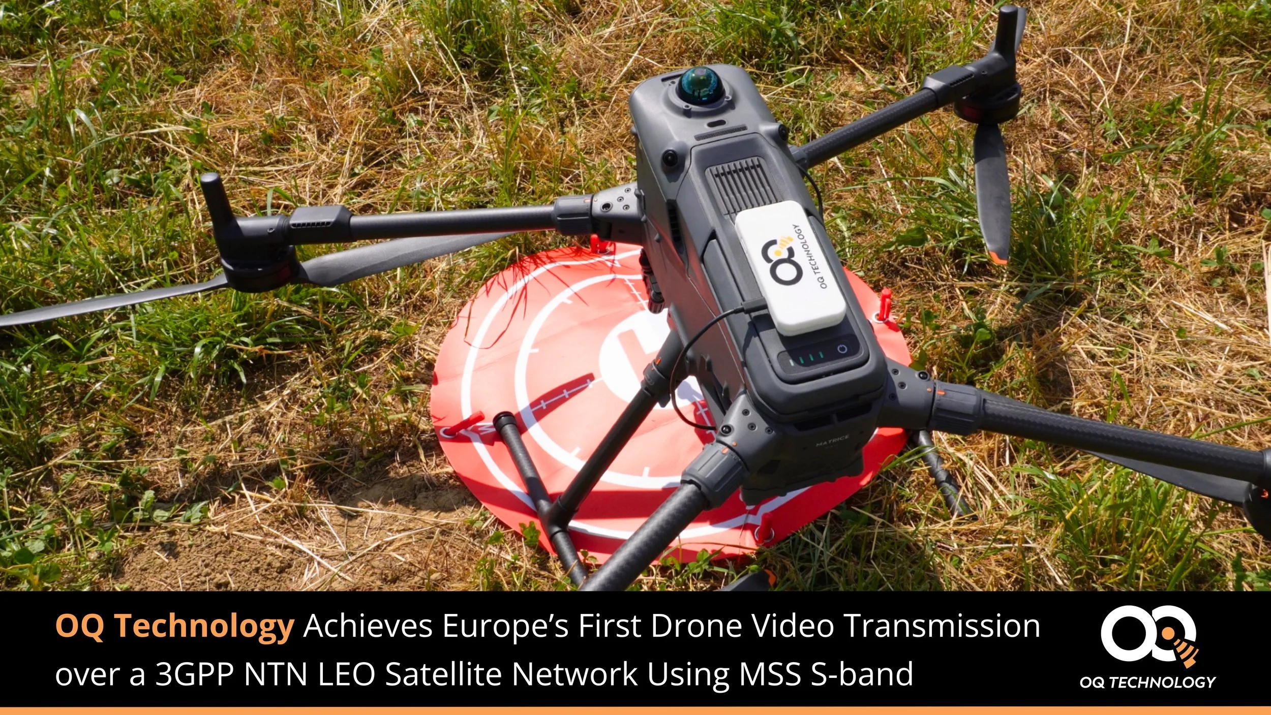 OQ Technology Claims Europe’s First Drone Video Over 3GPP NTN LEO Satellite Network