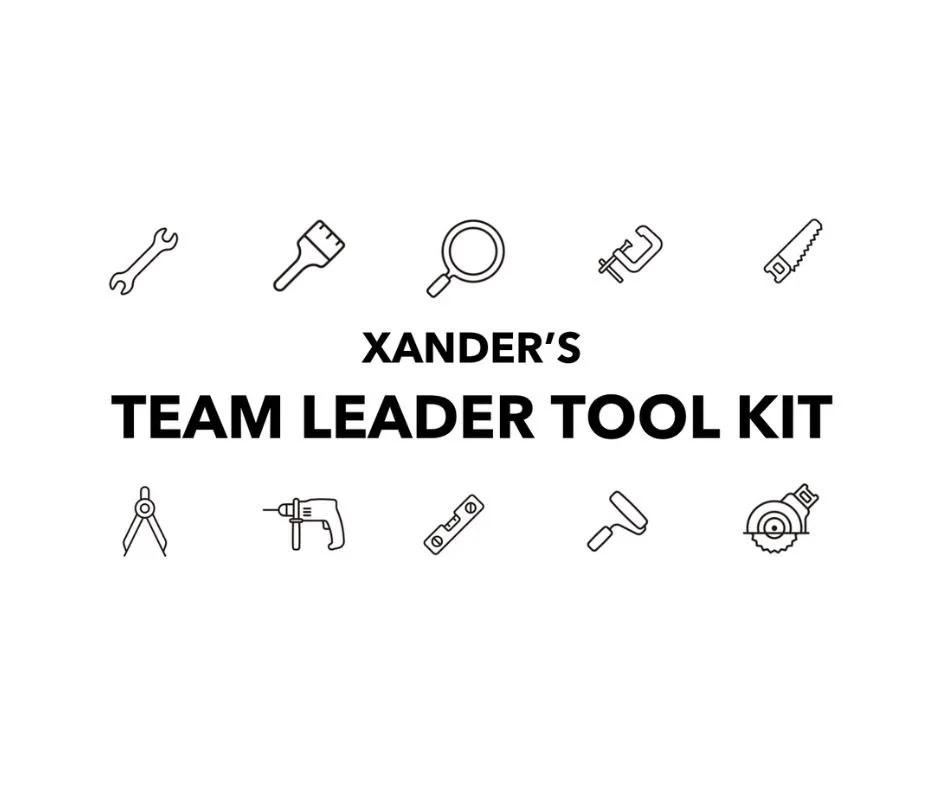 Collection of black and white line art icons of tools, including a wrench, paintbrush, magnifying glass, clamp, saw, compass, drill, level, hammer, and circular saw, arranged around the text "Xander's Team Leader Tool Kit".