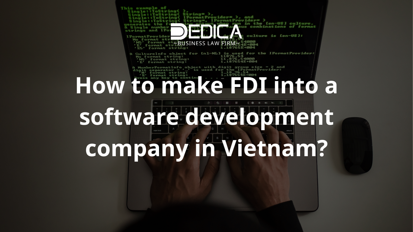 How to make FDI into a software development company in Vietnam?