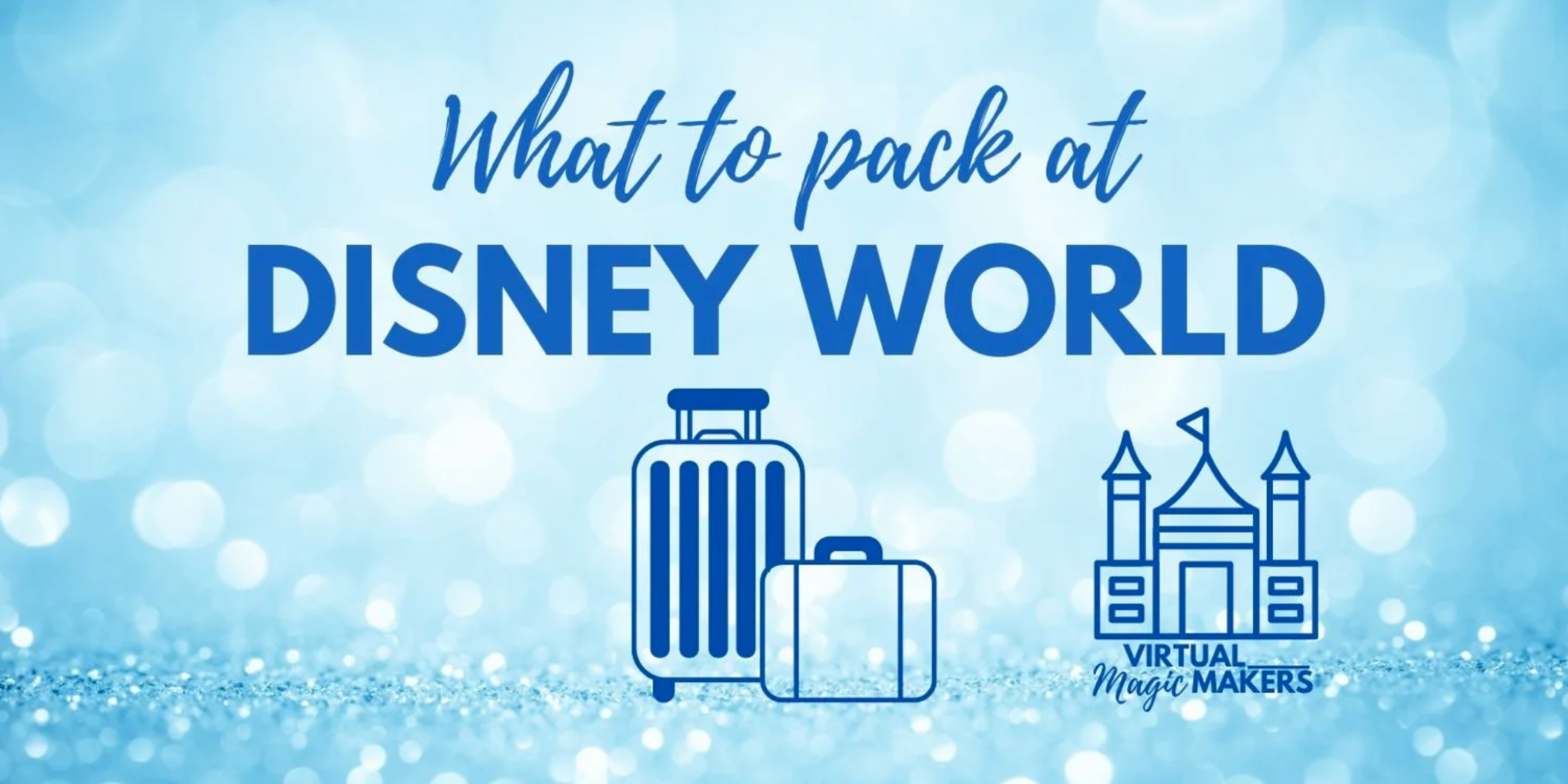 Your Best Disney Day Starts Here: Introducing Our Park Day Essentials Guide