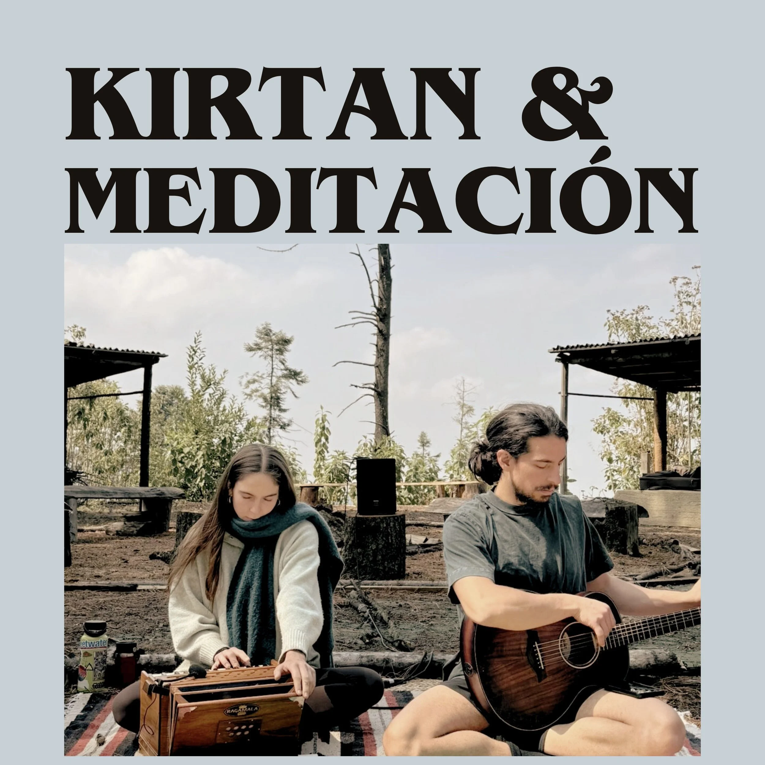 K I R T A N y Meditación - Domingo 15 de Marzo 2026 - DOS entradas