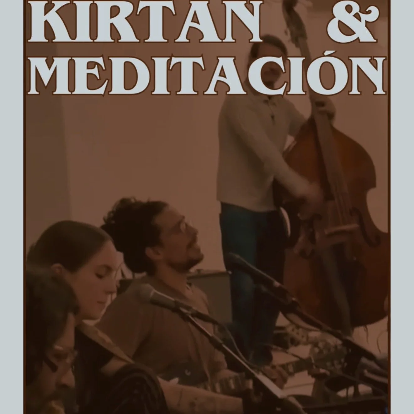 K I R T A N y Meditación - Domingo 26 de Abril 2026 - UNA entrada