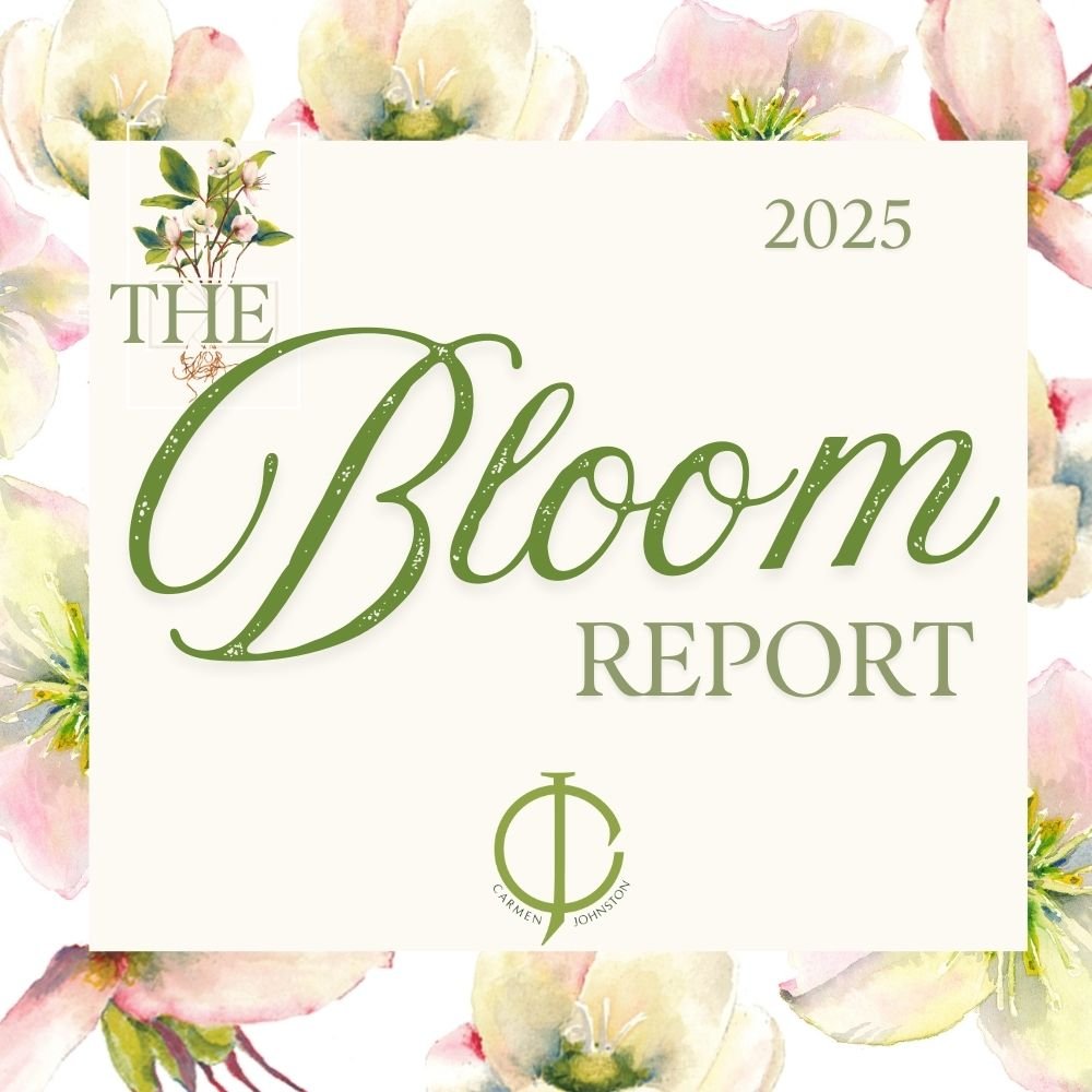 The Bloom Report Vol. 21 — Carmen Johnston Gardens