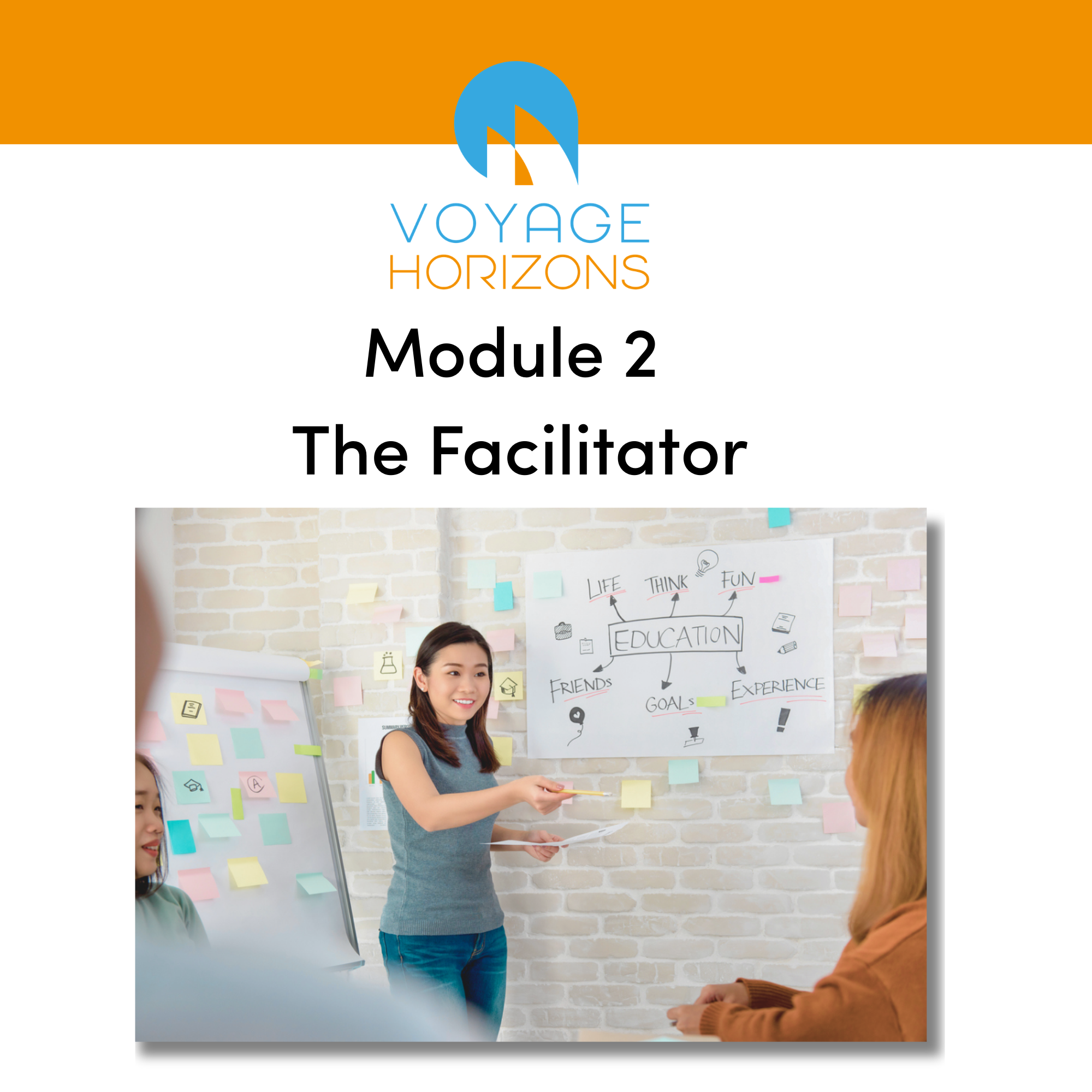 VOYAGE Horizons Module 2: The Facilitator — PLC Facilitator Training for School Leaders
