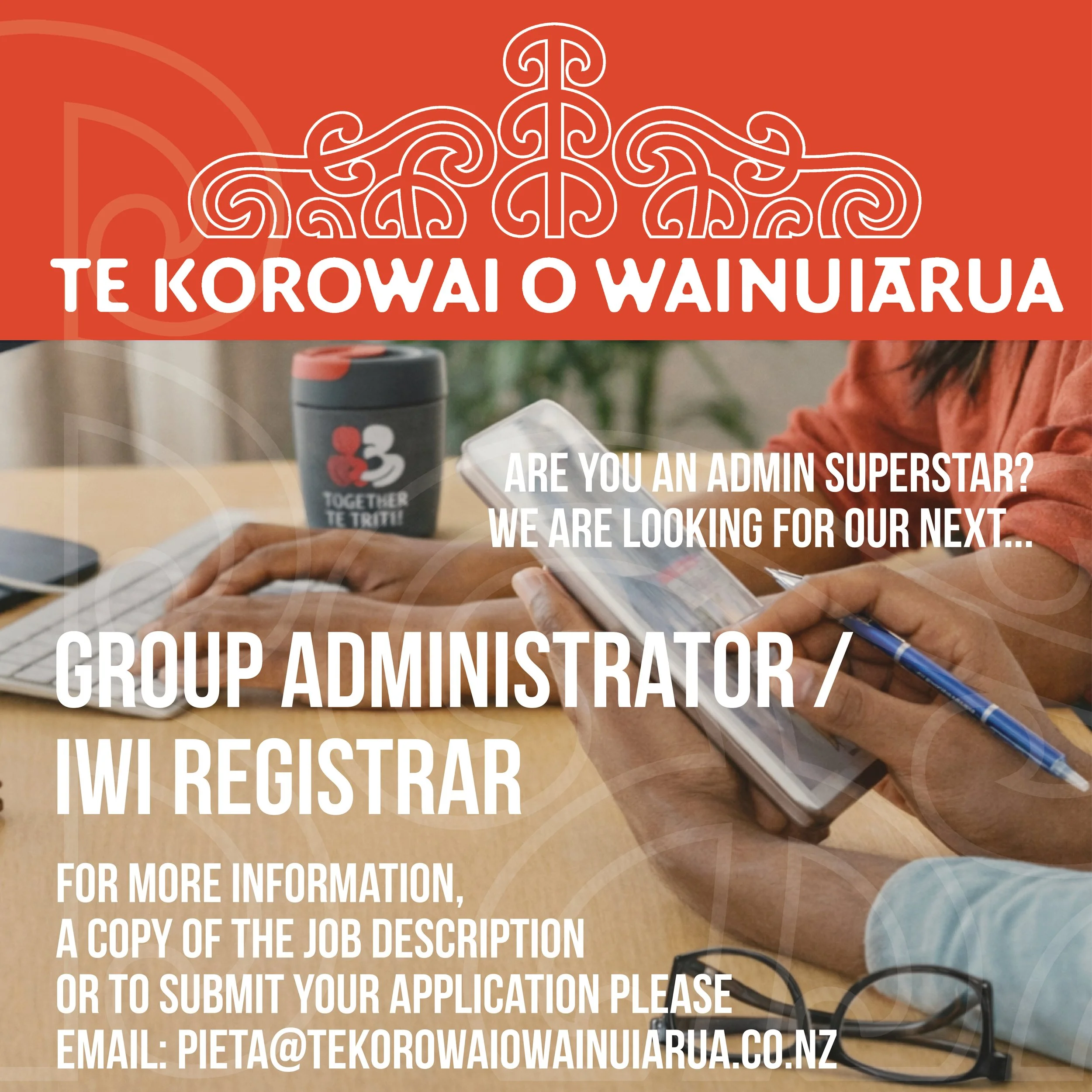 Group Administrator / Iwi Registrar position available