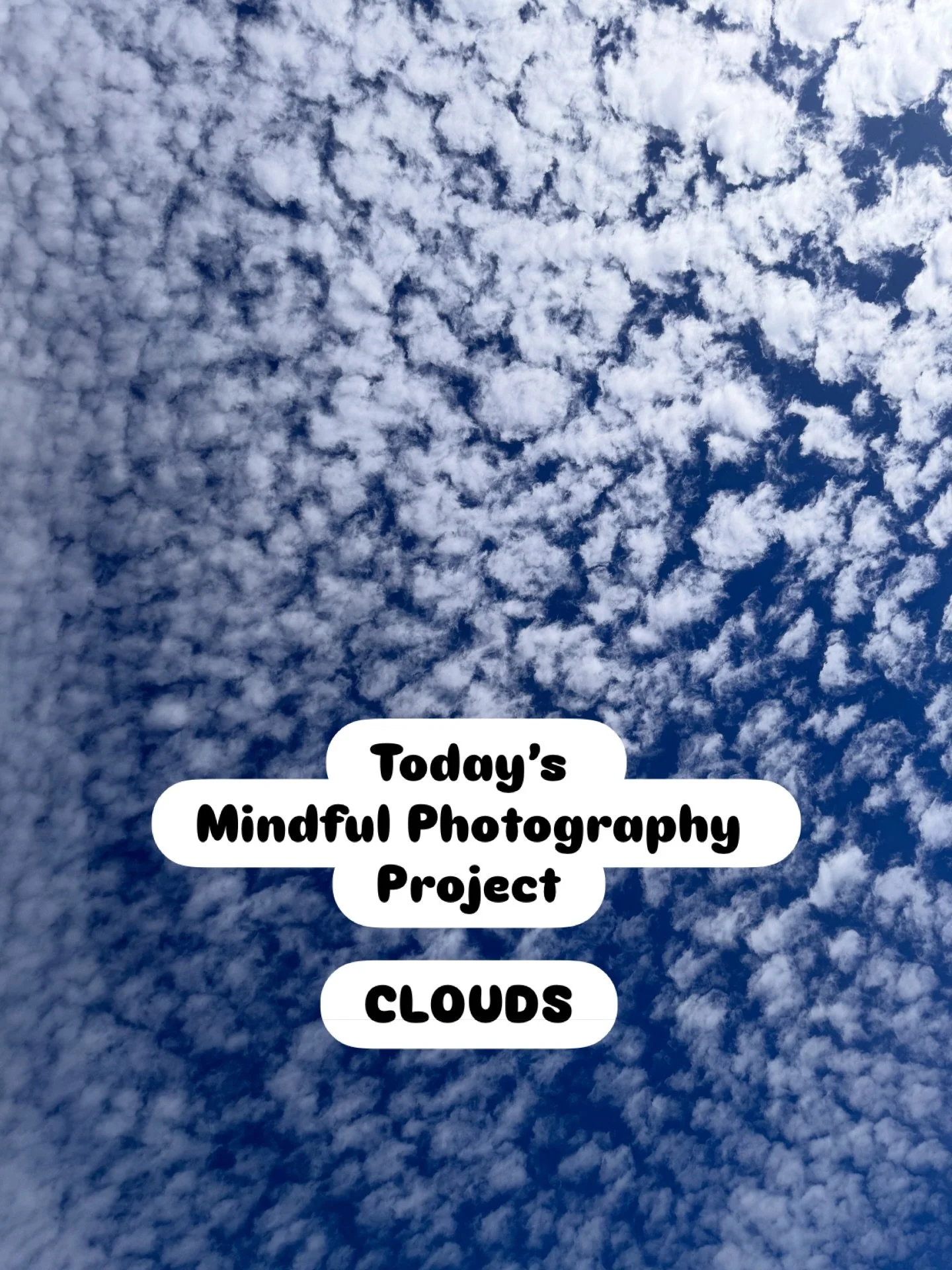 Take time out to marvel at the Sky and Clouds.

Focus on the colours and shapes the movement the beauty.

Being mindful in our day and our photographs brings so many more layers that just a snapshot hastily taken.

Share your Clouds with me and every