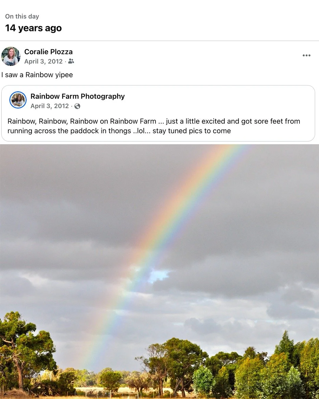This delightful memory came up on my facebook feed today from back in 2012  before #findarainbowday started in 2015.  It made me smile to remember when my joy for seeing a rainbow was so great I would drop everything and run into the paddock to take 
