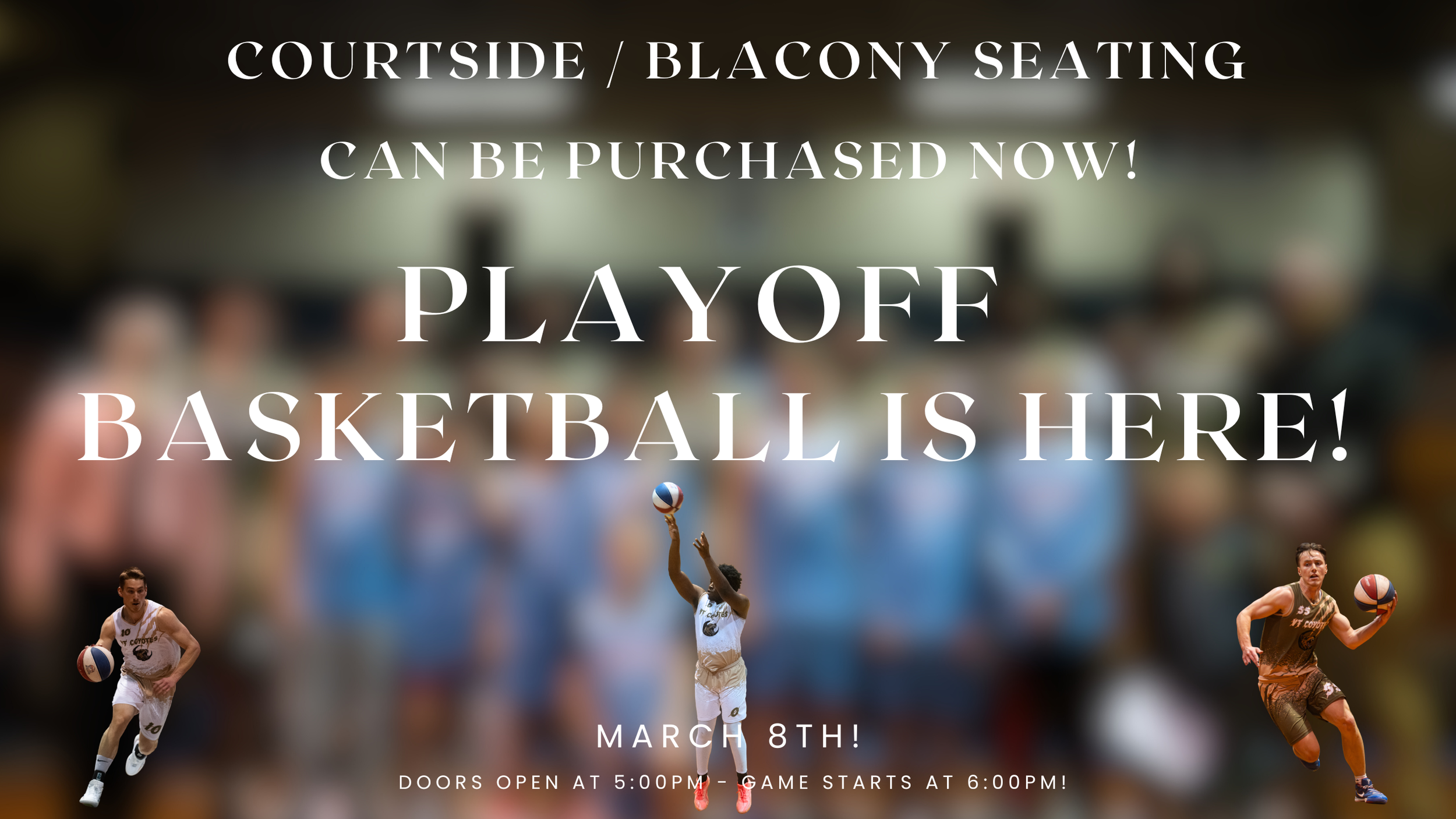 Vermont Coyotes Playoff Game VS. ?