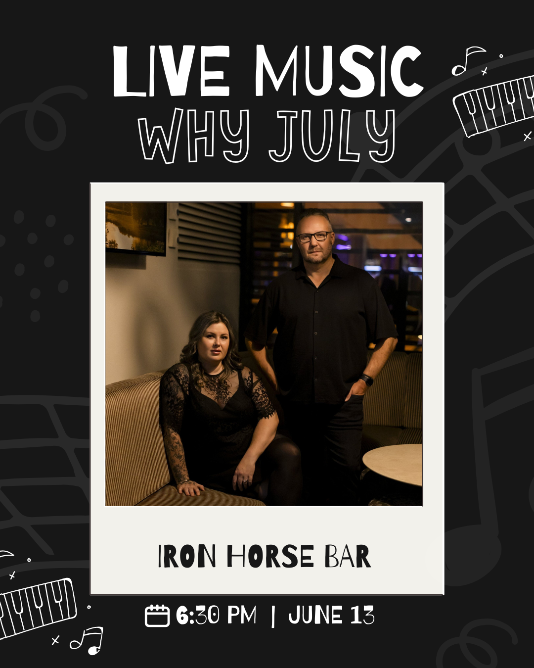 LIVE MUSIC - Why July