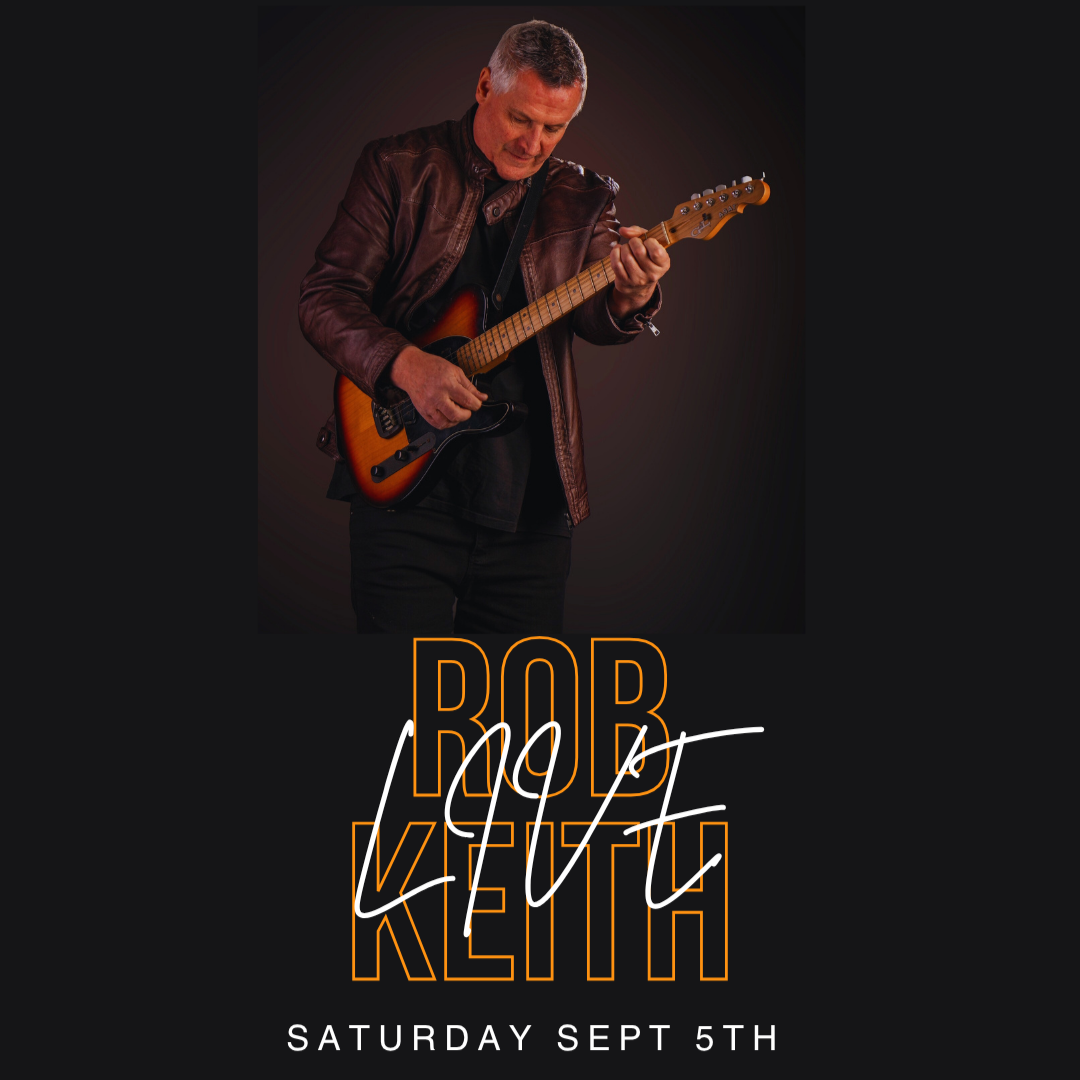 LIVE MUSIC - Rob Keith