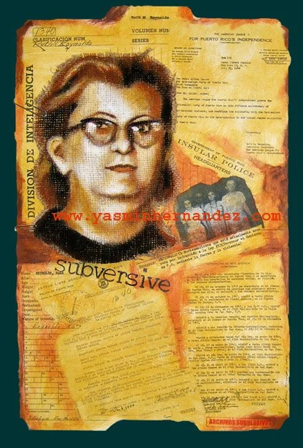 "Carpeta: Ruth Reynolds," 2007. Yasmin Hernandez. Acrylic, collage, burlap, paper clips, file labels on manila file folder, 18" x 12". Librarian, archivist, leader of American's for Puerto Rico's Independence, friend of Albizu Campos, Ruth Reynolds i