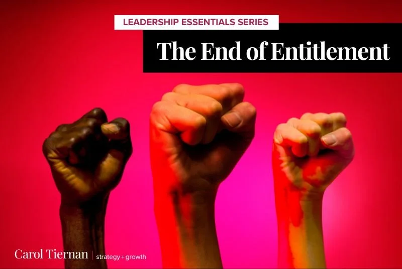 Leadership Essentials: Entitlement