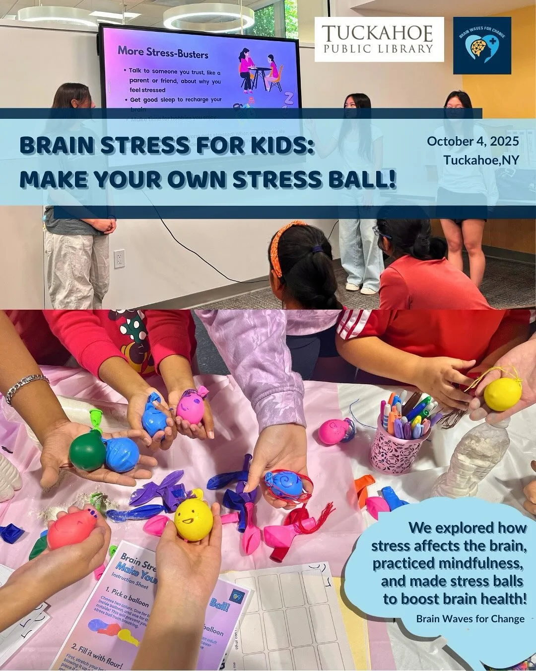 Back at the Tuckahoe Public Library for round two of our Stress & Brain Health workshop! 🧠💛
Kids ages 7–12 explored how the brain responds to stress and made stress balls to take home as mindfulness tools! 
We’re grateful for the