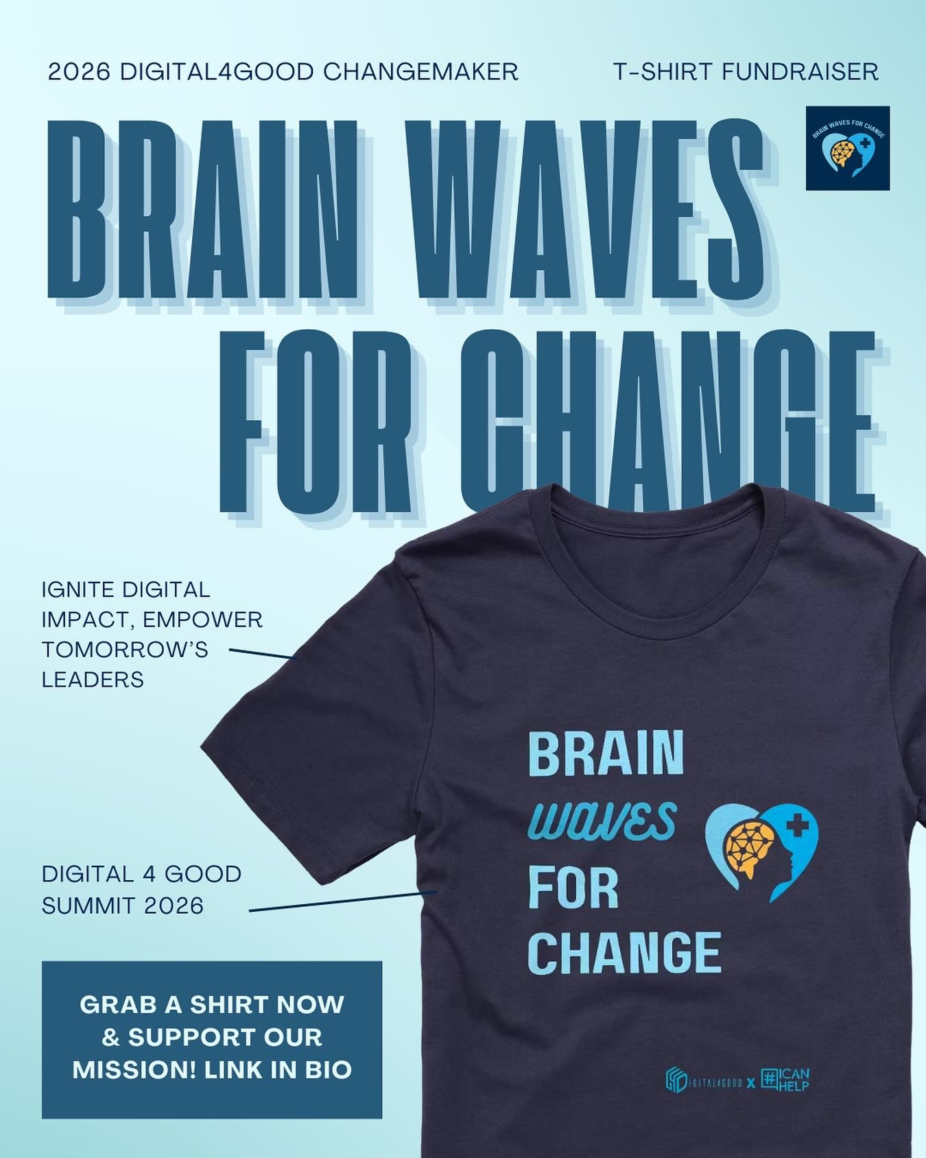🙌 Brain Waves for Change is thrilled to share our official Digital4Good fundraiser tee as part of @icanhelpofficial&rsquo;s 2026 Changemaker Cohort!

Each shirt helps spotlight youth-led brain health advocacy and supports the upcoming Digital4Good S