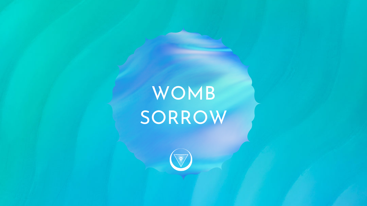 Womb Sorrow