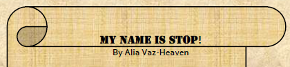 My Name is Stop!