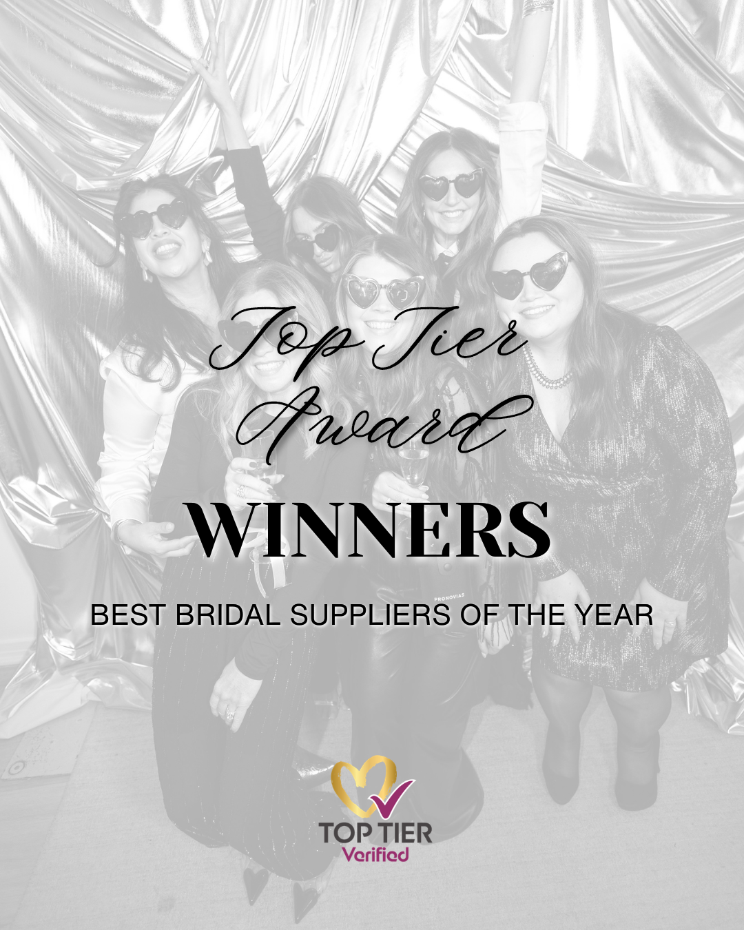 Group of women in sunglasses celebrating at an award event, with text overlay reading "Top Tier Award Winners, Best Bridal Suppliers of the Year," and a logo at the bottom.