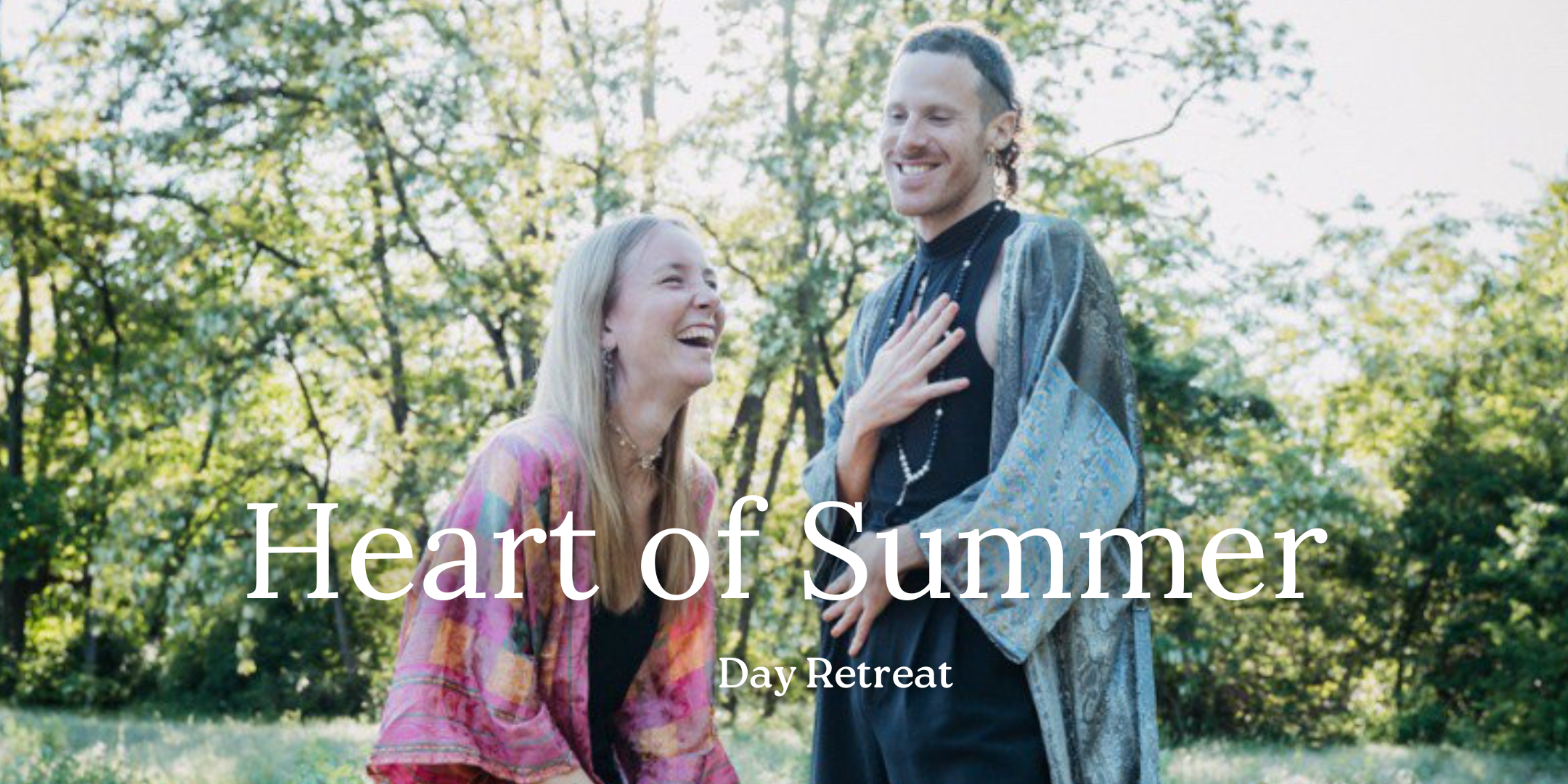 Day Retreat: Heart of Summer