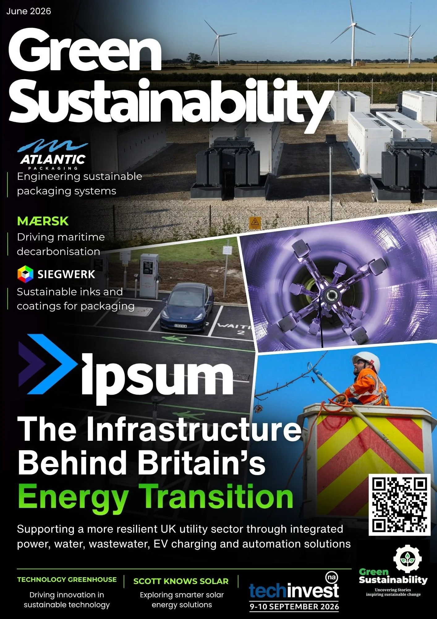 Front cover of the June 2026 edition of Green Sustainability Magazine, featuring Atlantic Packaging, Mærsk Mc-Kinney Møller Center for Zero Carbon Shipping, Siegwerk, Ipsum, The Technology Greenhouse, Scott Knows Solar and TechInvest.