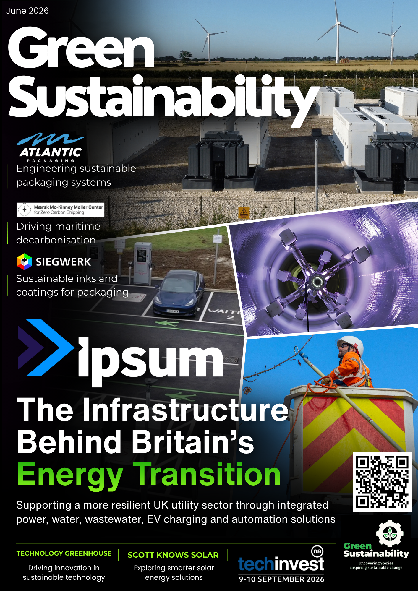 Front cover of the June 2026 Green Sustainability Magazine featuring Atlantic Packaging, Mærsk, Siegwerk, Ipsum, The Technology Greenhouse, Scott Knows Solar and TechInvest.
