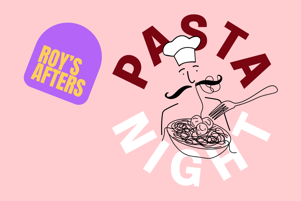 Roy's Pasta Night - SOLD OUT