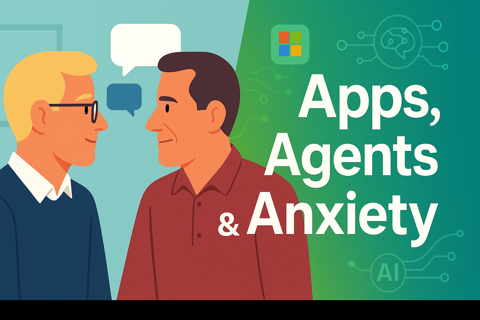Apps, Agents & Anxiety
