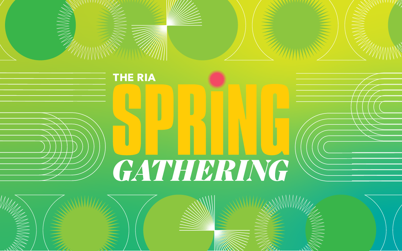 The RIA Spring Gathering 2026